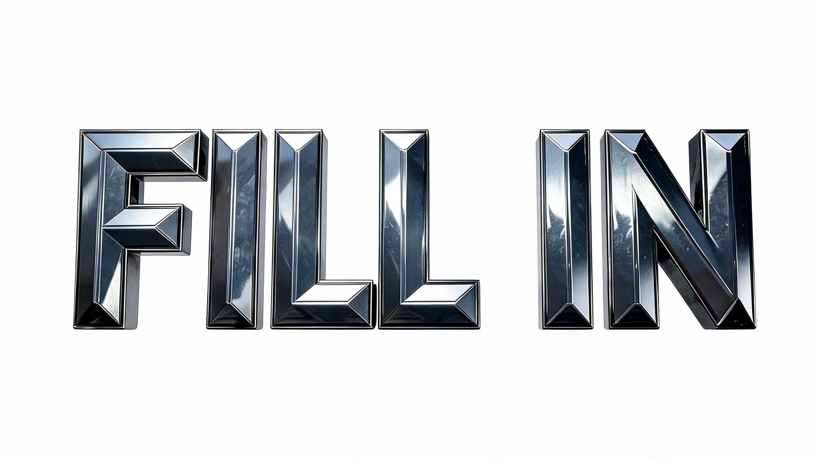 "FILL IN" — Chrome Metal 3d | AI Text Effect Generator
