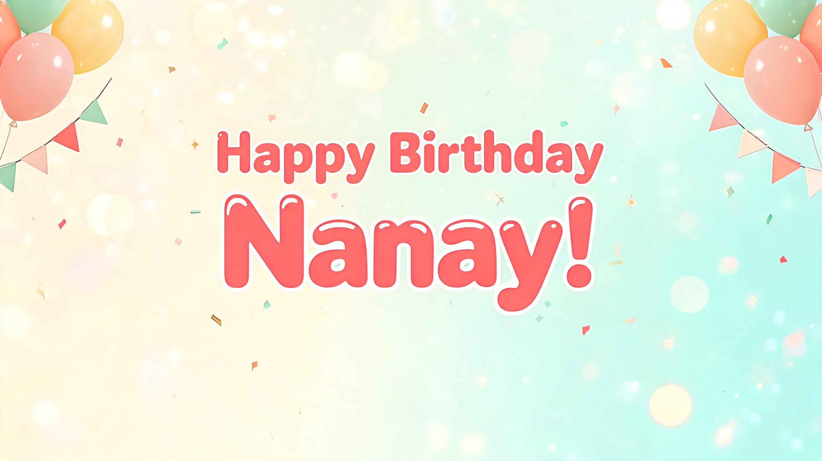 "Happy Birthday Nanay!" — Birthday | AI Text Effect Generator