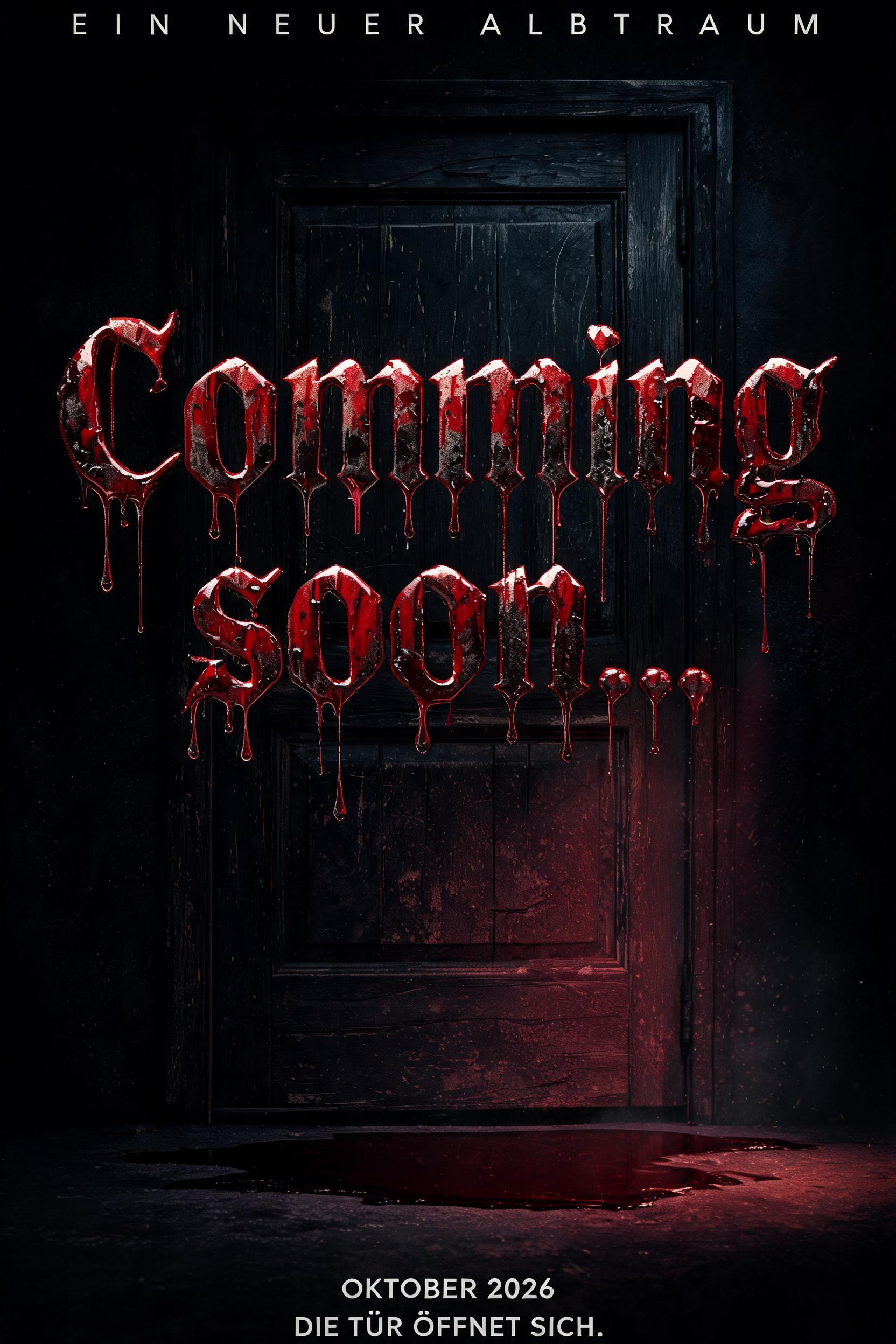"Comming soon..
EIN NEUER ALBTRAUM
OKTOBER 2026
DIE TÜR ÖFFNET SICH." — Drip Font Blood | AI Text Effect Generator