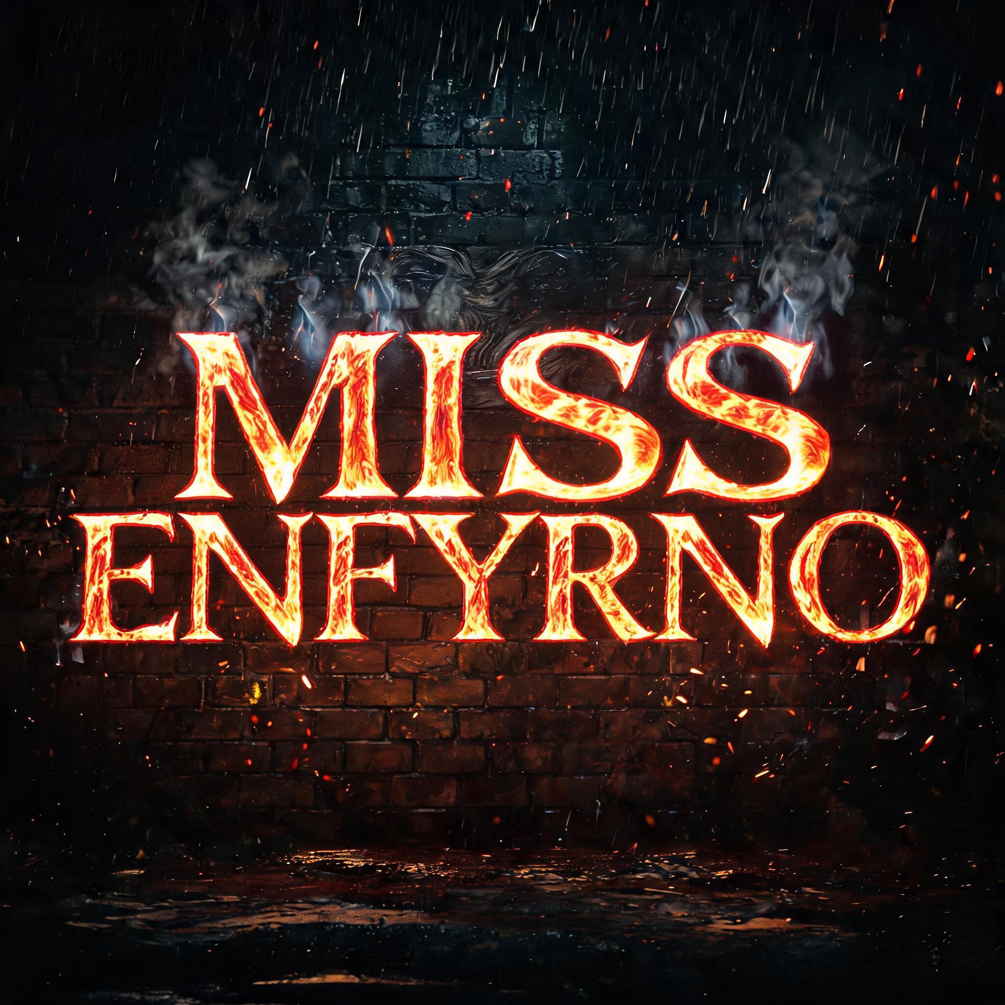 "MISS ENFYRNO" — Fire Smoke text effect