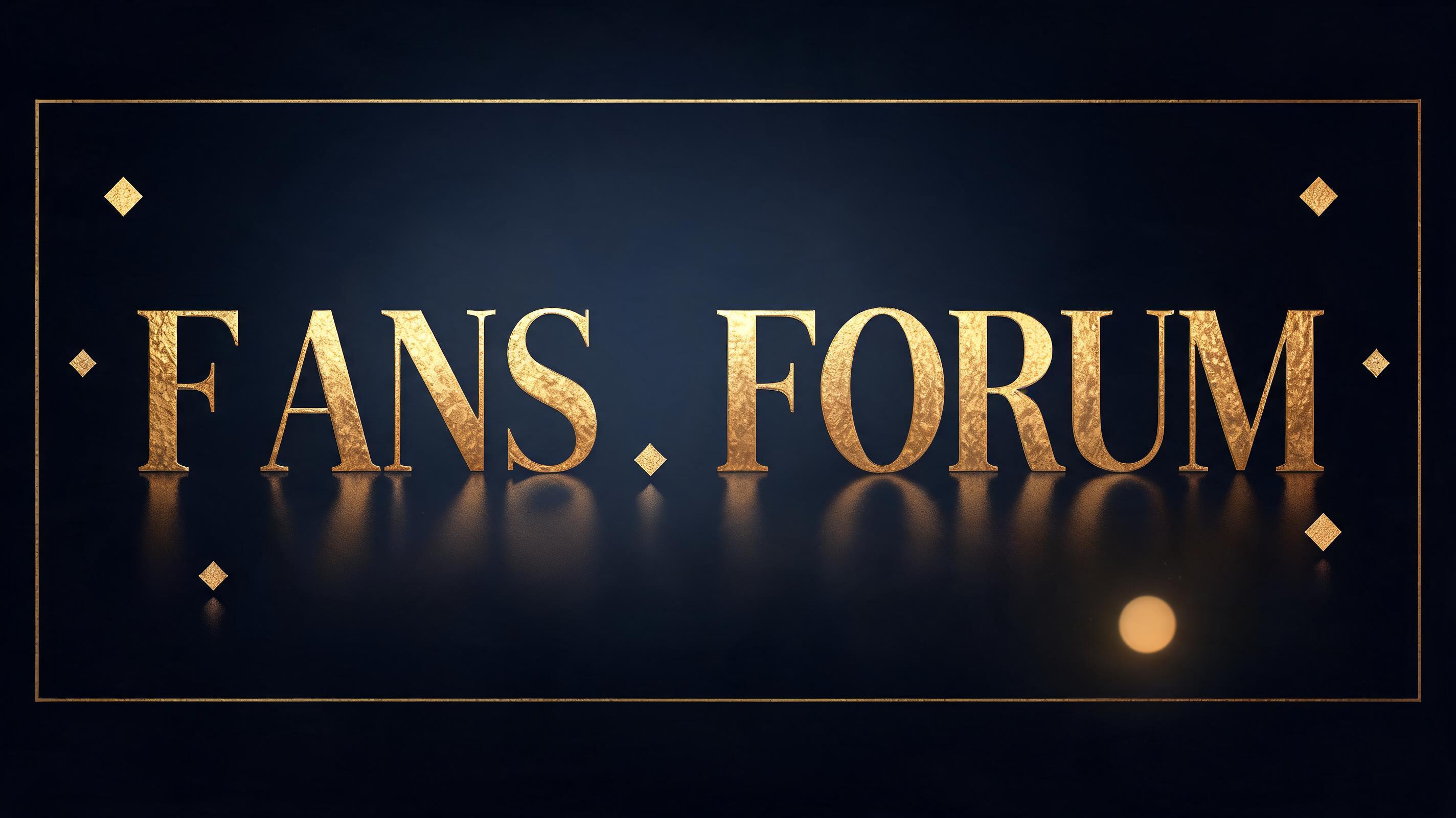"FANS  FORUM" — Birthday Luxury text effect