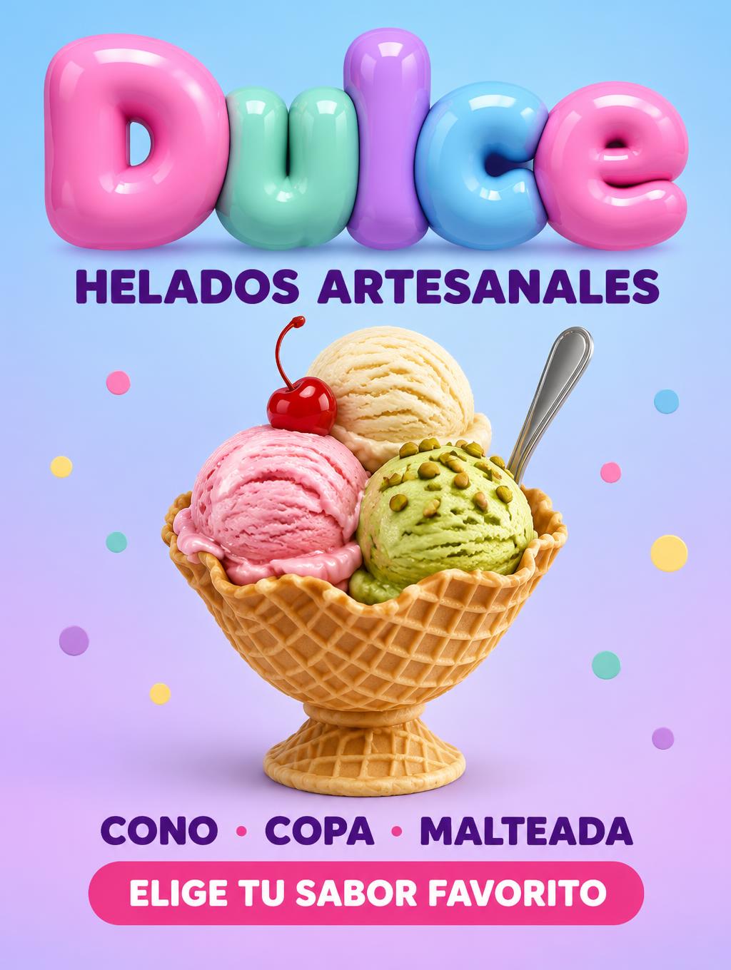 "Dulce
HELADOS ARTESANALES
CONO · COPA · MALTEADA
ELIGE TU SABOR FAVORITO" — 3d Bold Inflated | AI Text Effect Generator