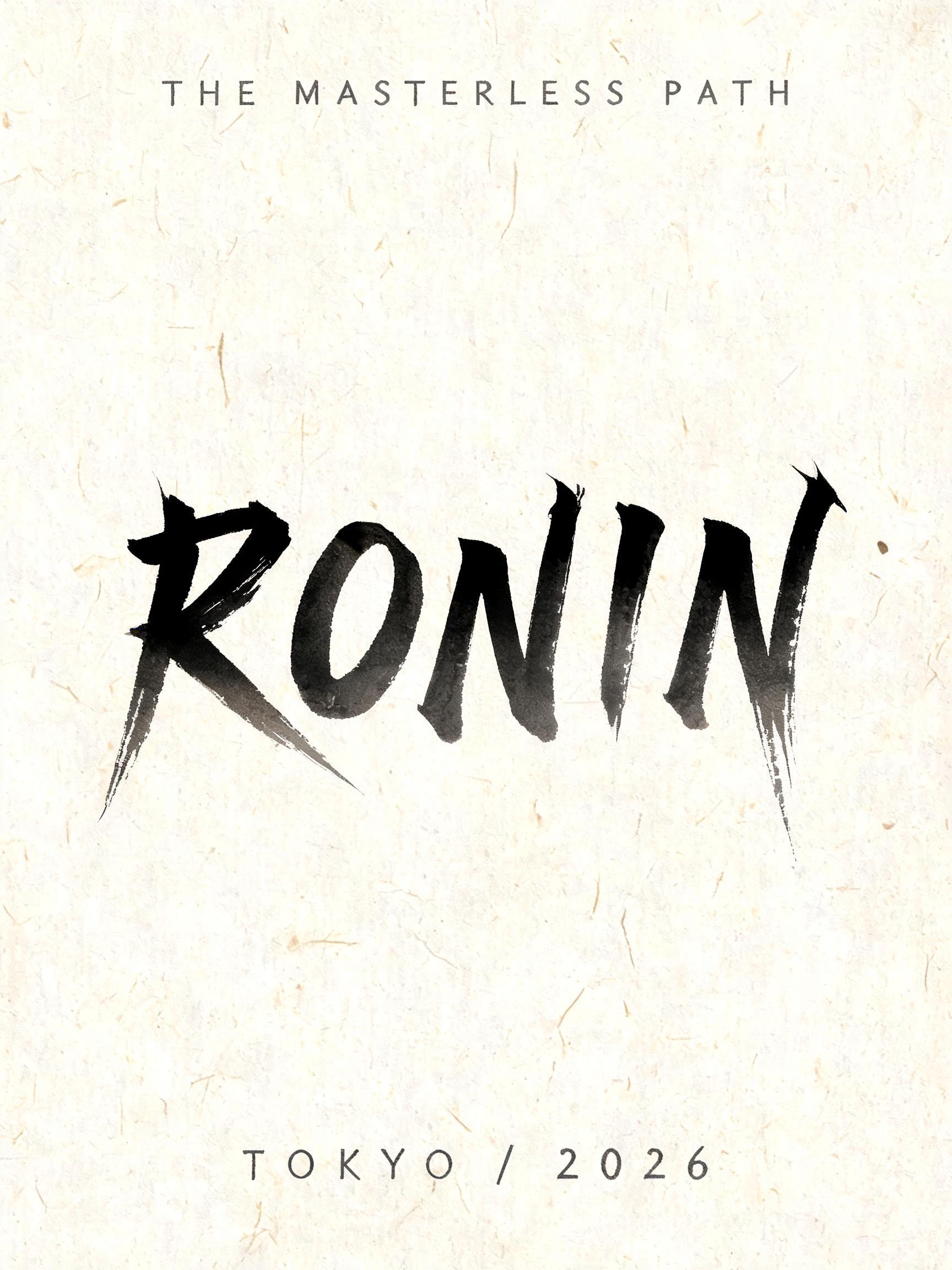 "RONIN
THE MASTERLESS PATH
TOKYO / 2026" — Brush Japanese Ink | AI Text Effect Generator