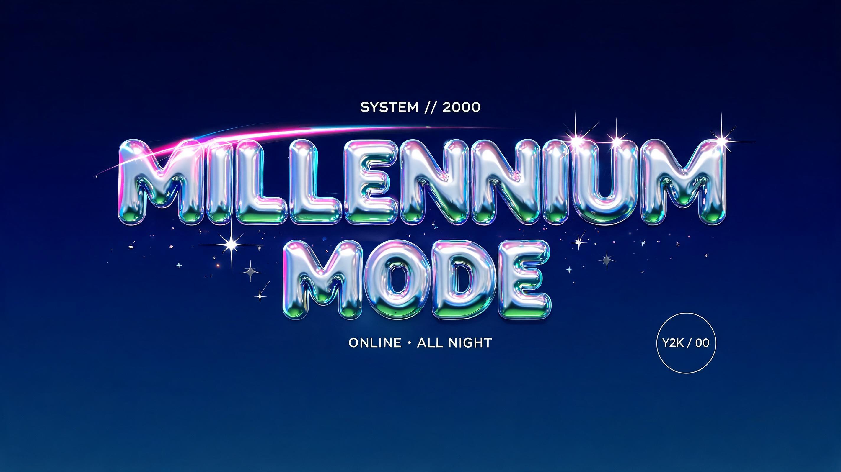"MILLENNIUM
MODE
SYSTEM // 2000
ONLINE · ALL NIGHT
Y2K / 00" — Y2k | AI Text Effect Generator