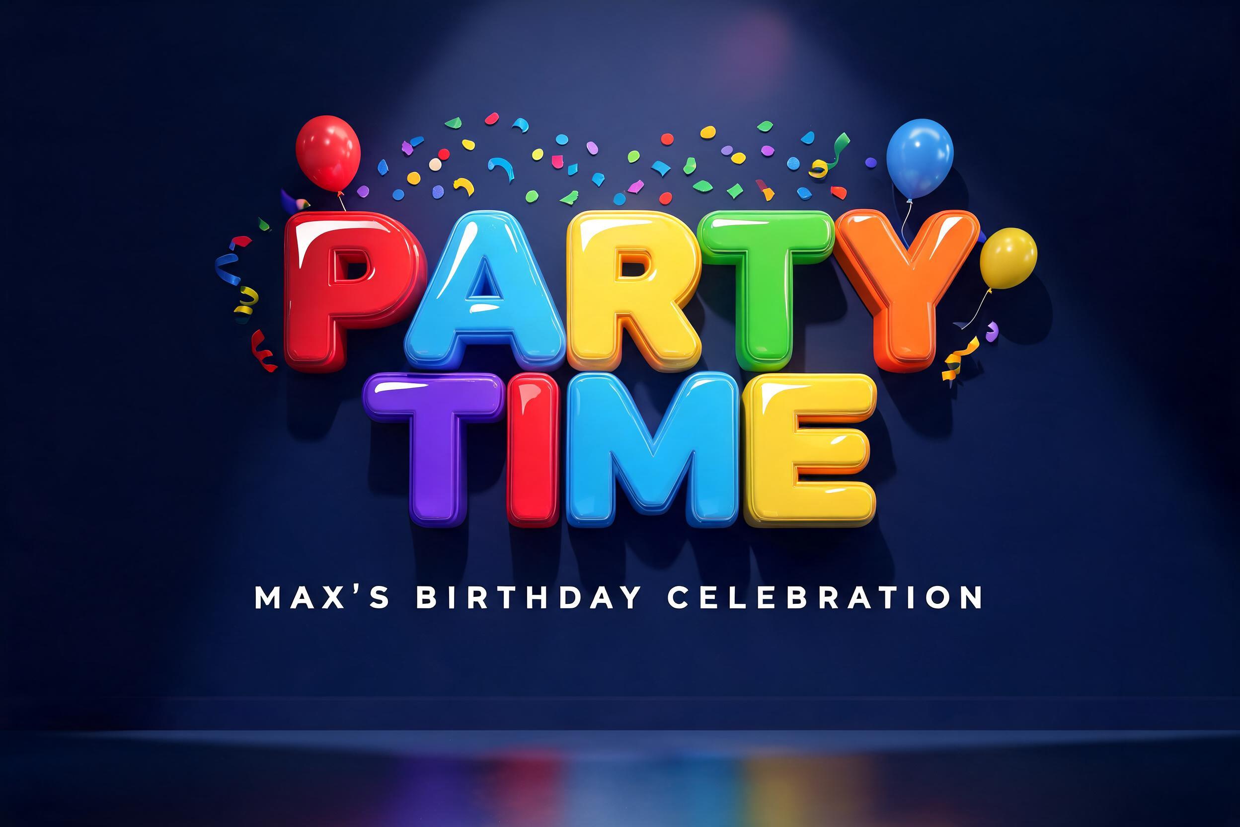 "Give me a birthday banner that says PARTY TIME for Max's celebration" — 3d Bold | AI Text Effect Generator