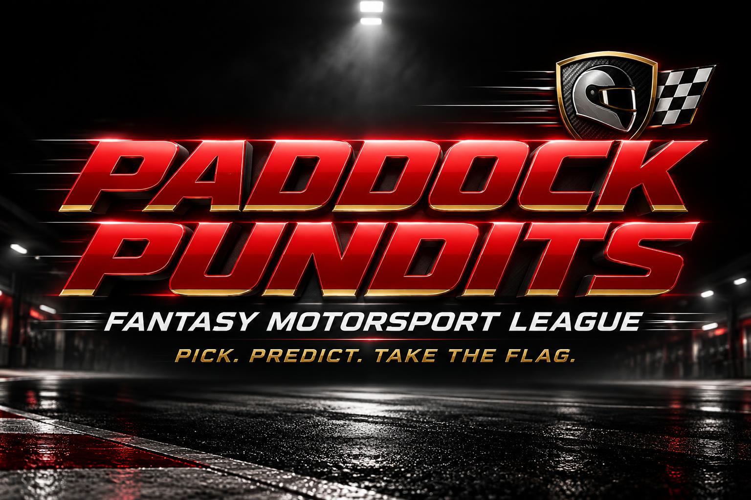 "PADDOCK PUNDITS
FANTASY MOTORSPORT LEAGUE
PICK. PREDICT. TAKE THE FLAG." — Racing | AI Text Effect Generator