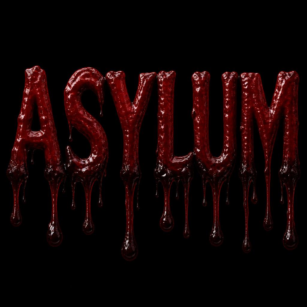 "ASYLUM" — Drip Font Blood | AI Text Effect Generator