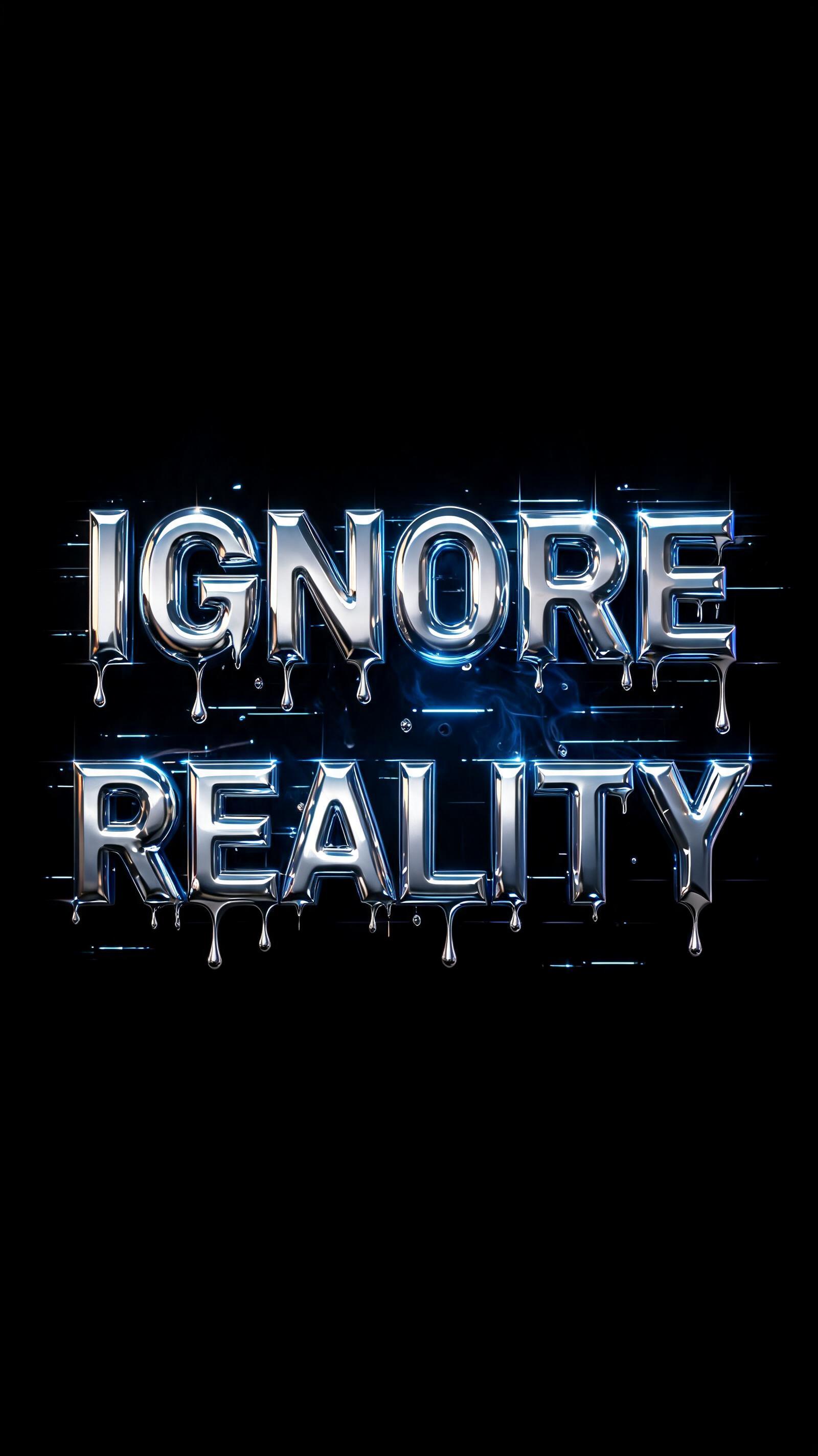 "IGNORE
REALITY" — Chrome Metal 3d | AI Text Effect Generator