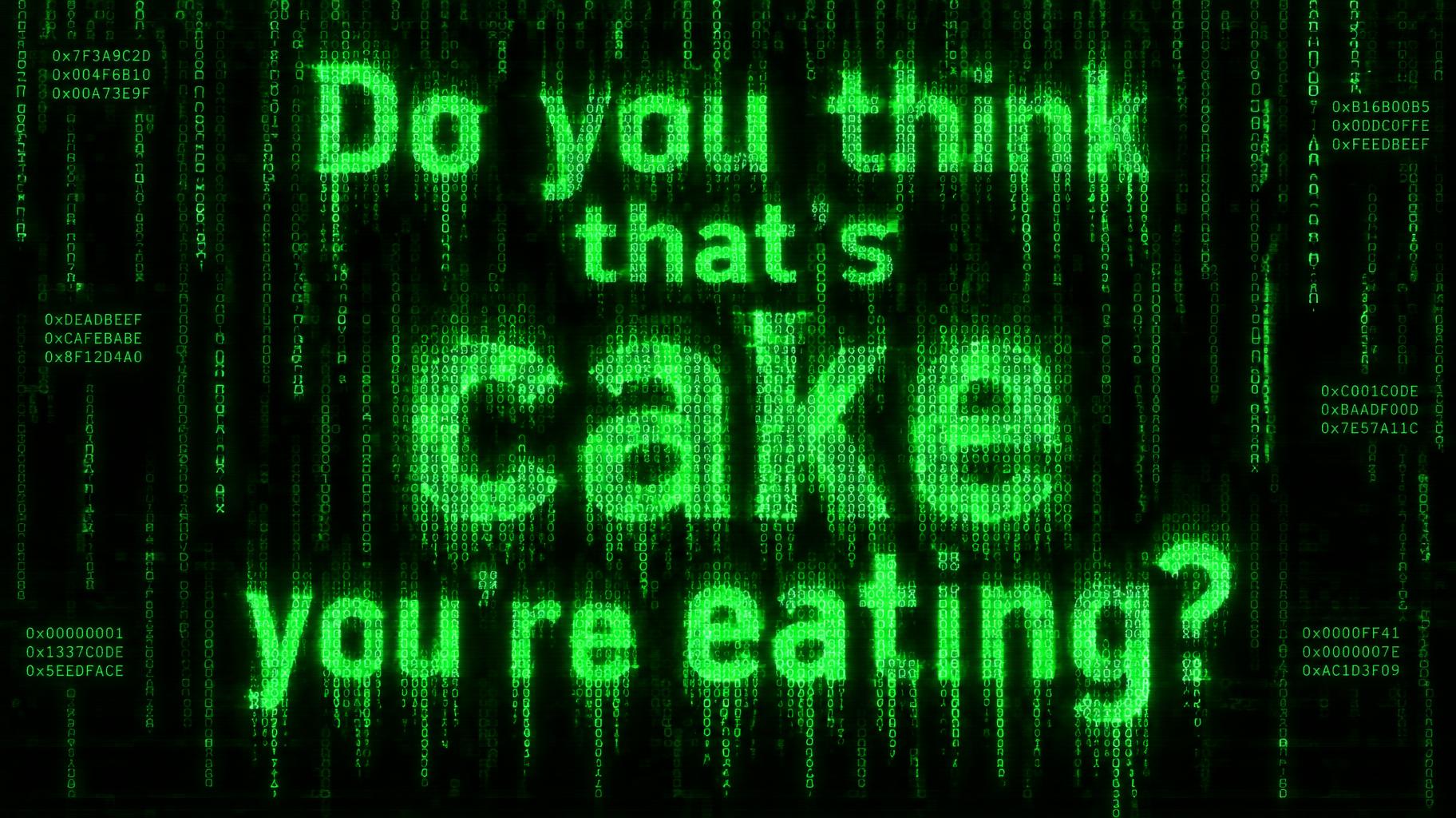 "Do you think that's cake you're eating?" — Cyberpunk Data Stream | AI Text Effect Generator