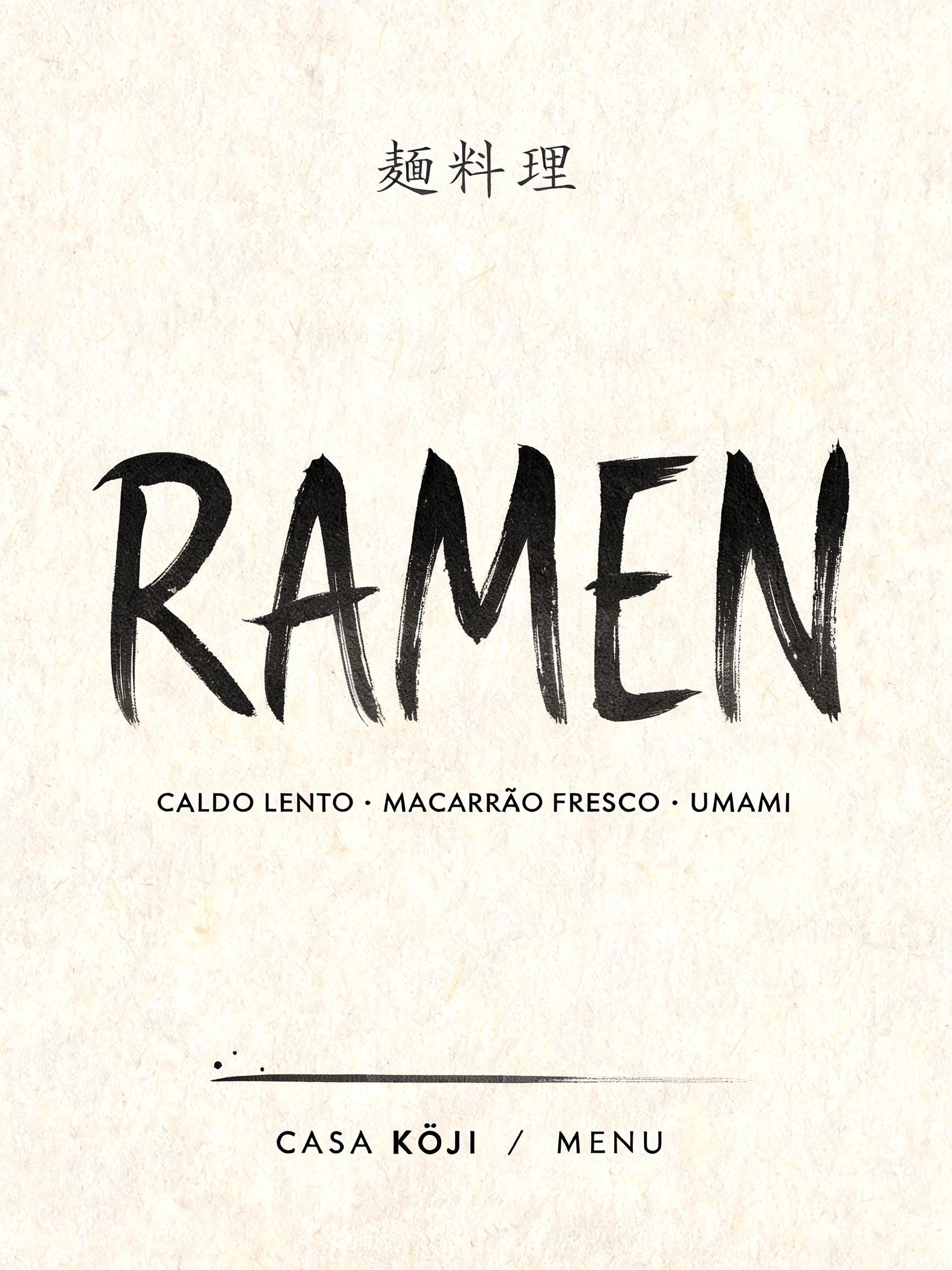 "RAMEN
麺料理
CALDO LENTO · MACARRÃO FRESCO · UMAMI
CASA KŌJI  /  MENU" — Brush Japanese Ink | AI Text Effect Generator