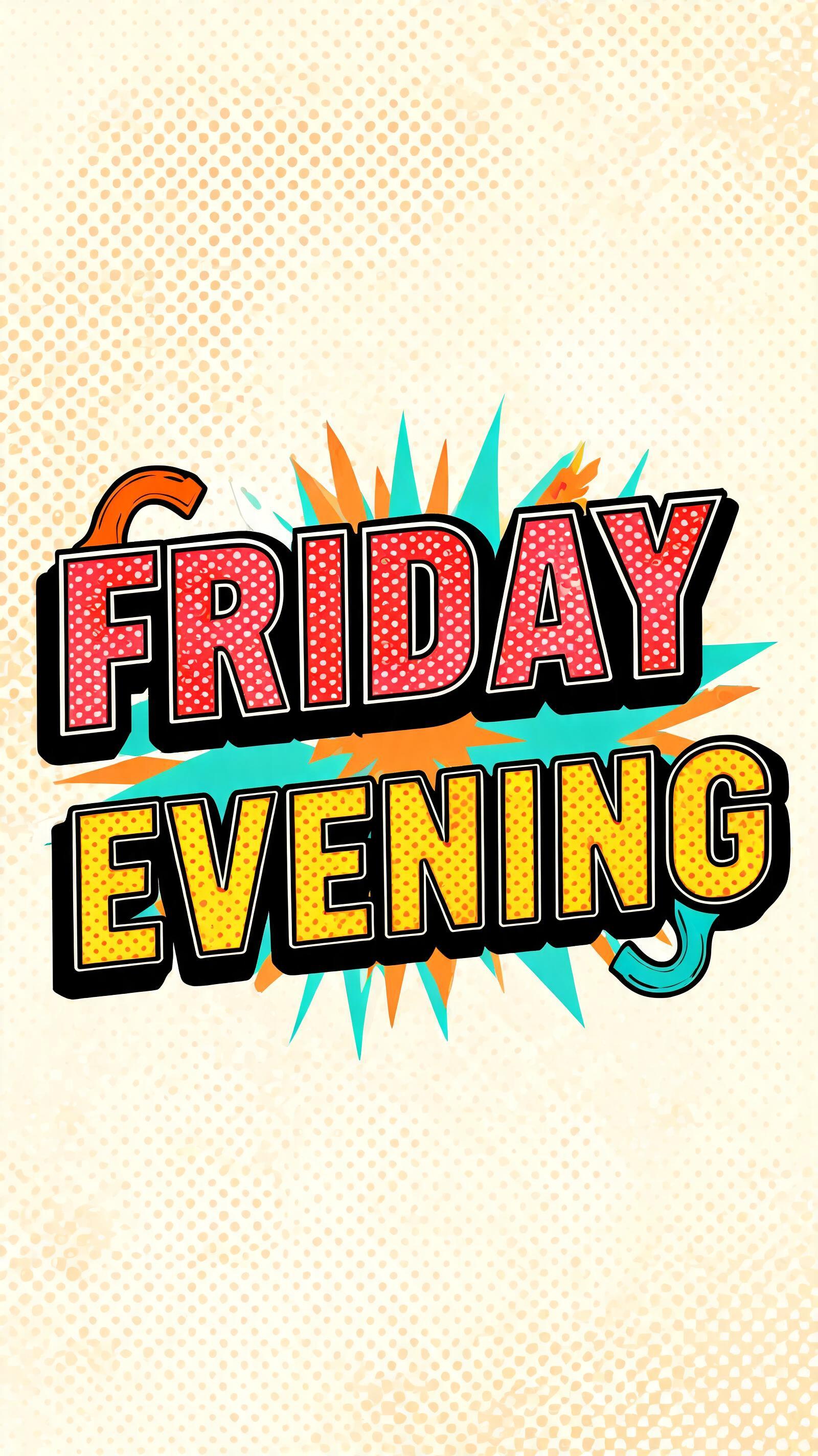 "Friday
Evening" — Retro Pop text effect