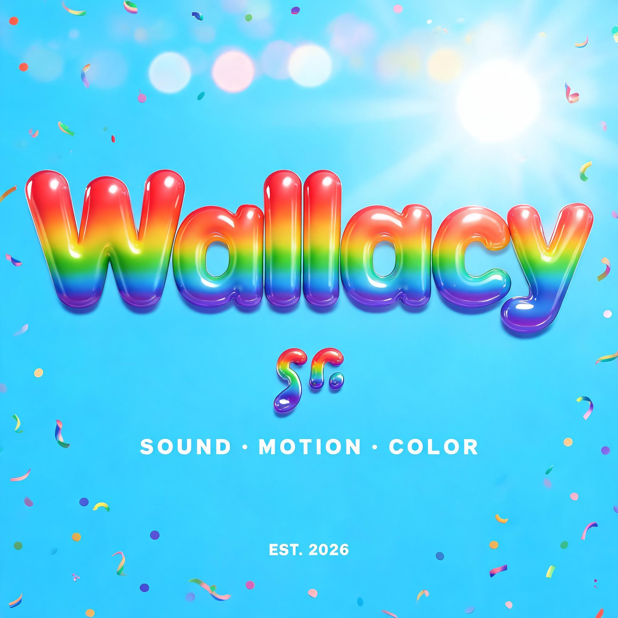 "Wallacy
۶ৎ
SOUND · MOTION · COLOR
EST. 2026" — Rainbow text effect
