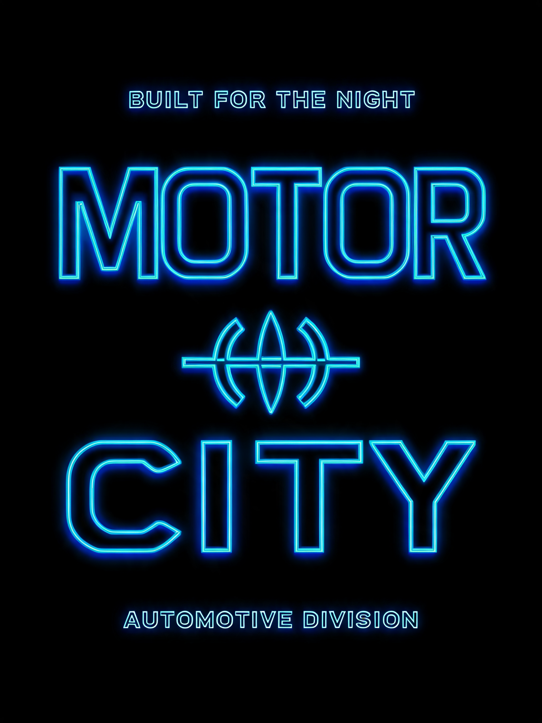 MOTOR
CITY
BUILT FOR THE NIGHT
AUTOMOTIVE DIVISION