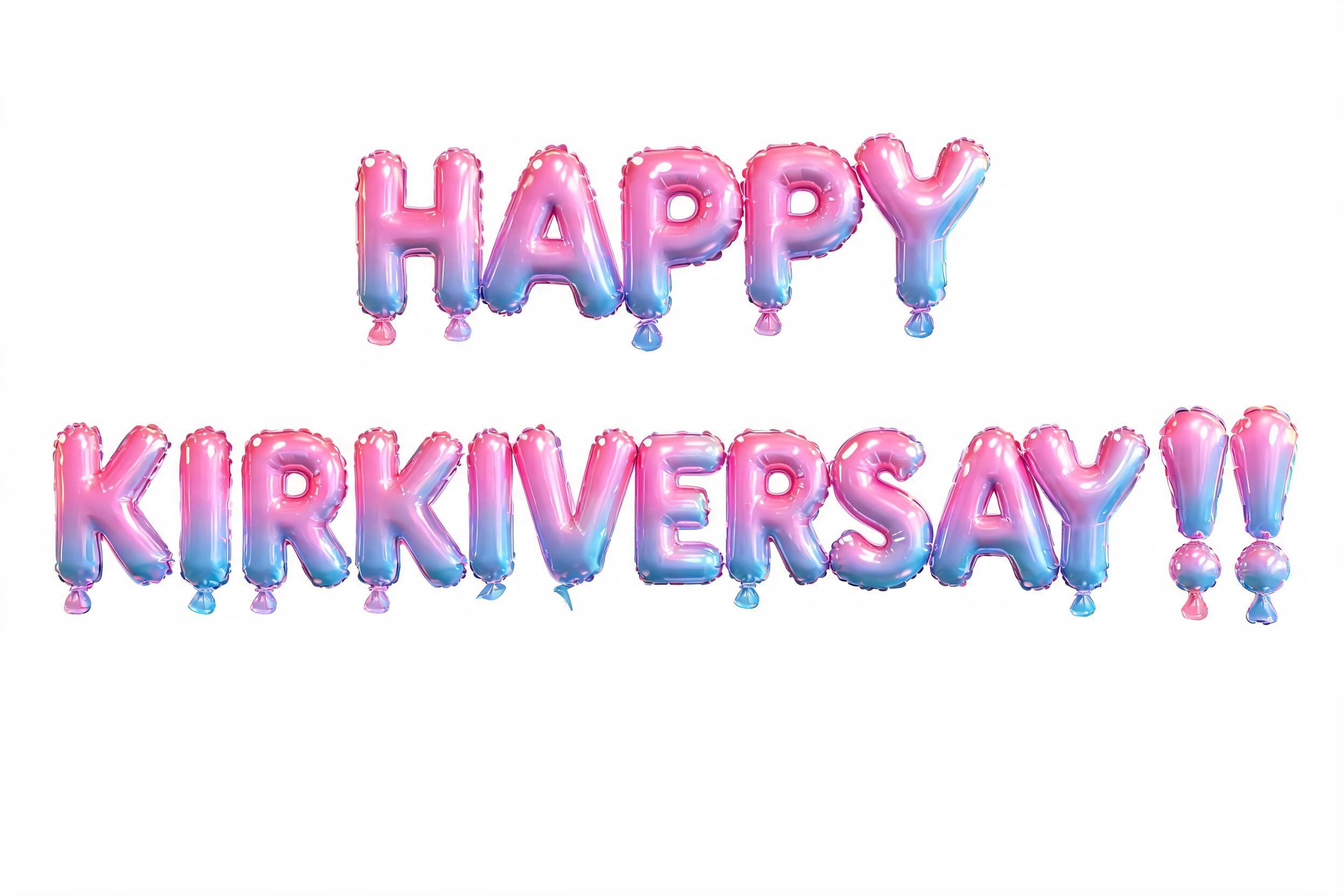 "HAPPY KIRKIVERSAY!!" — Y2k Bubbly | AI Text Effect Generator