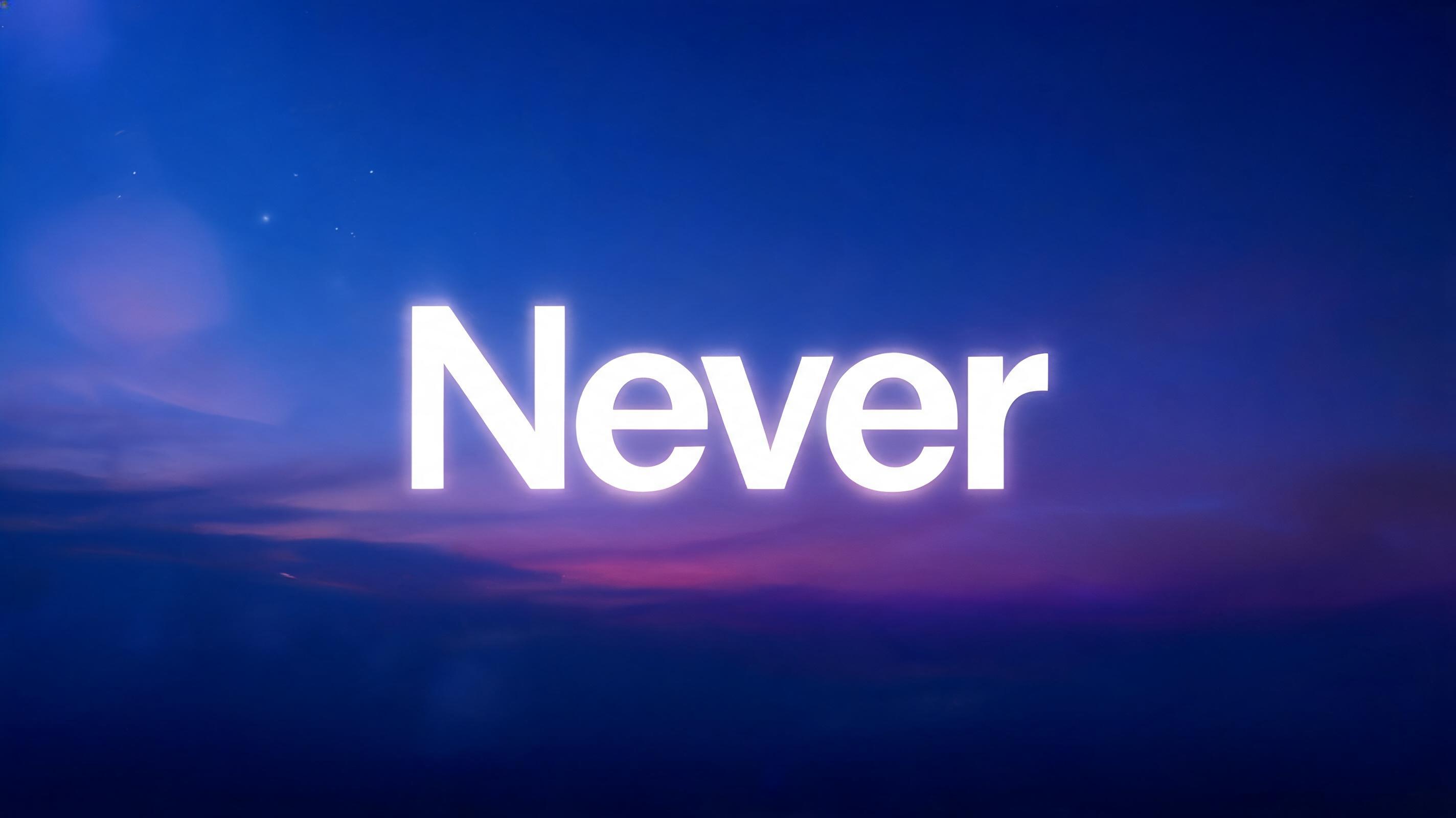 "Never" — Gothic text effect