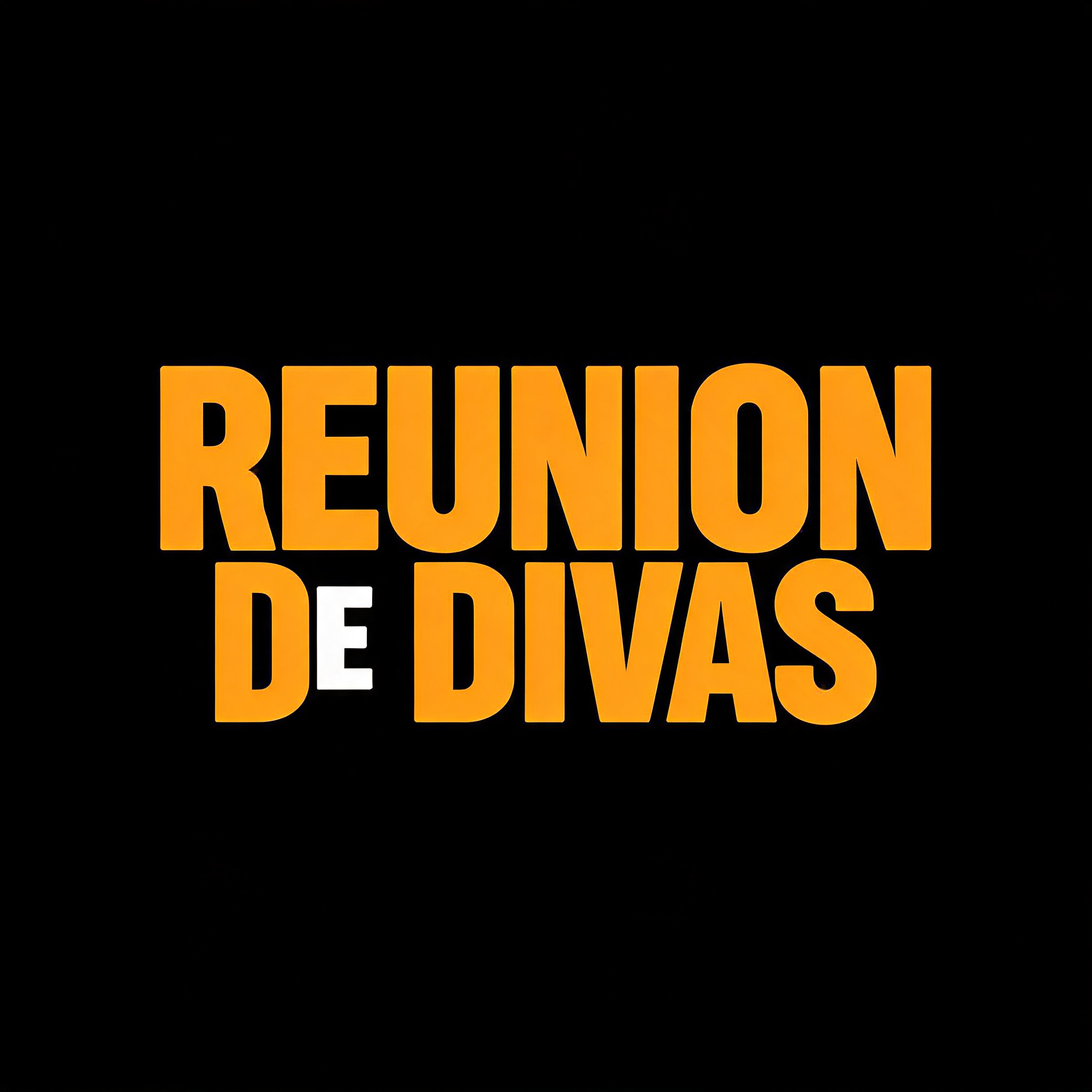 "REUNION DE DIVAS" — Cinematic Youtube Creator text effect