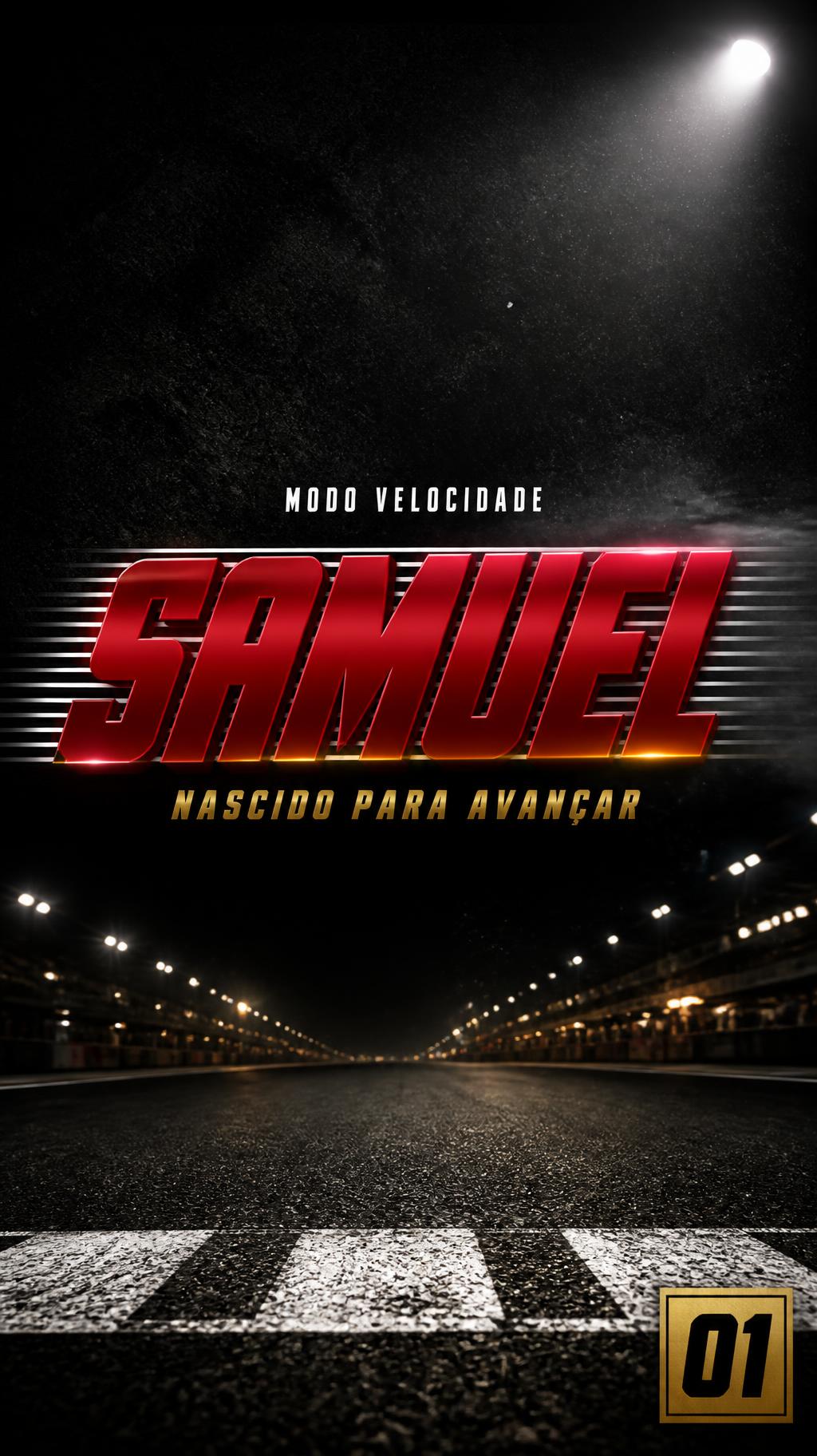 "SAMUEL
MODO VELOCIDADE
NASCIDO PARA AVANÇAR
01" — Racing | AI Text Effect Generator