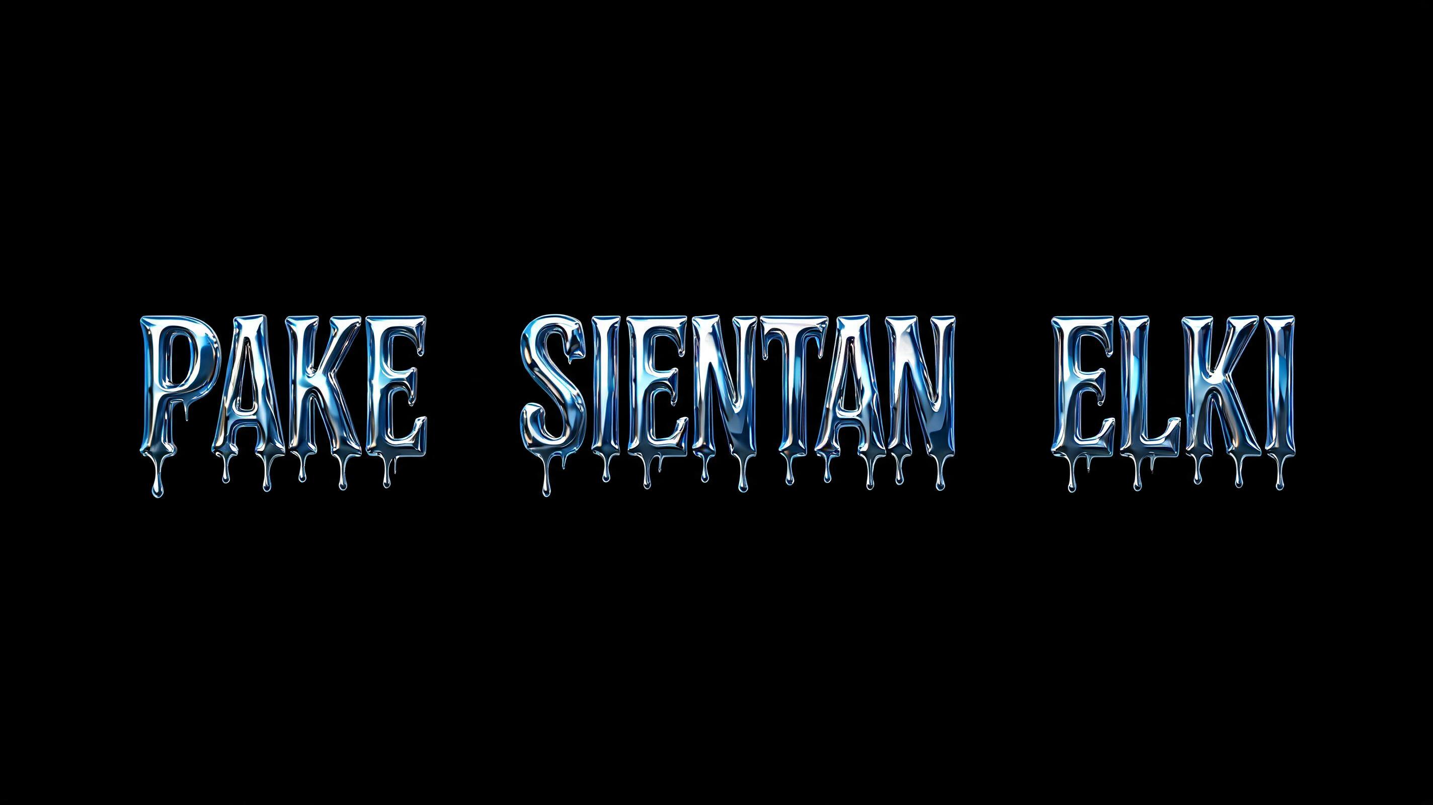 "PAKE       SIENTAN          ELKI" — Chrome Metal 3d | AI Text Effect Generator