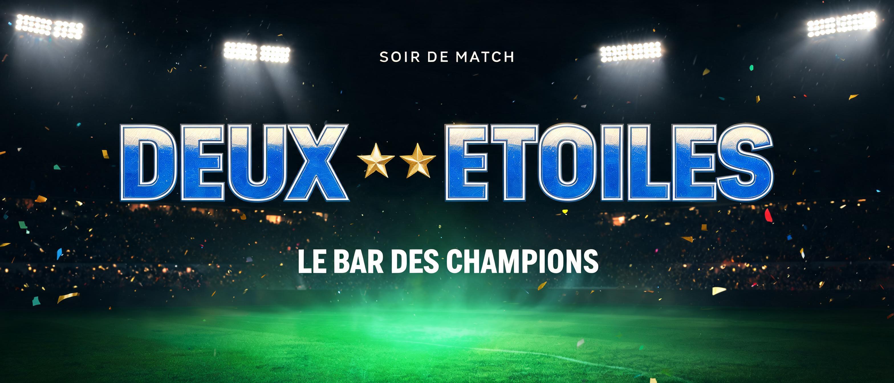 "DEUX ETOILES
SOIR DE MATCH
LE BAR DES CHAMPIONS" — Sports Football | AI Text Effect Generator