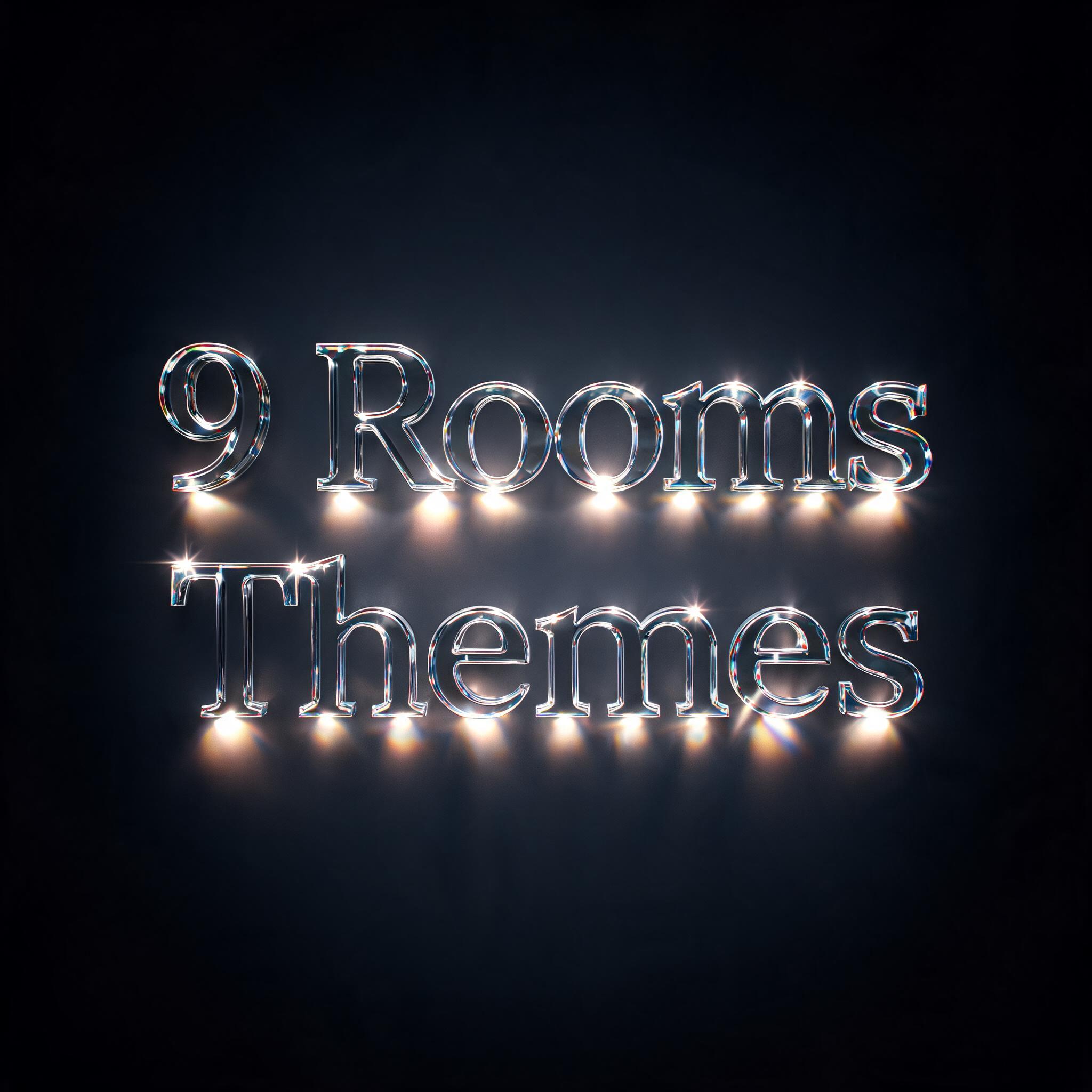 "9 Rooms Themes" — Glass | AI Text Effect Generator