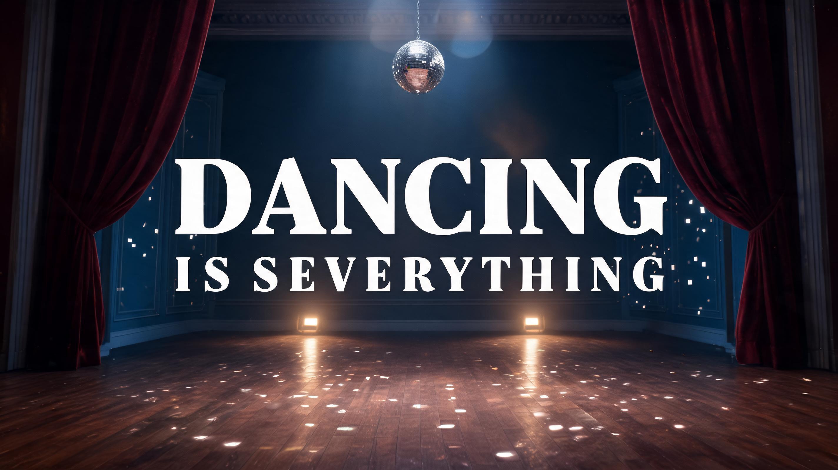 "D A N C I N G  I S E V E R Y T H I N G" —  | AI Text Effect Generator
