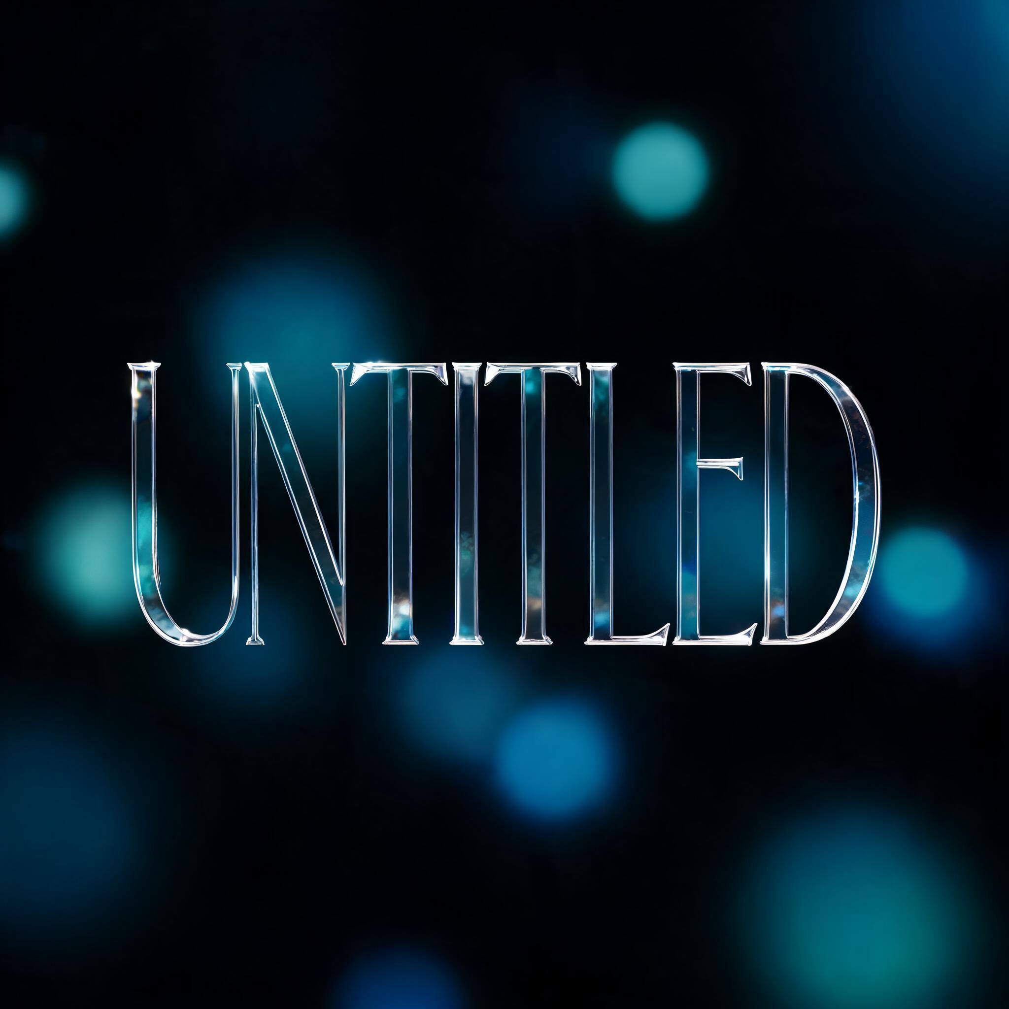 "UNTITLED" — Glass Morphism | AI Text Effect Generator