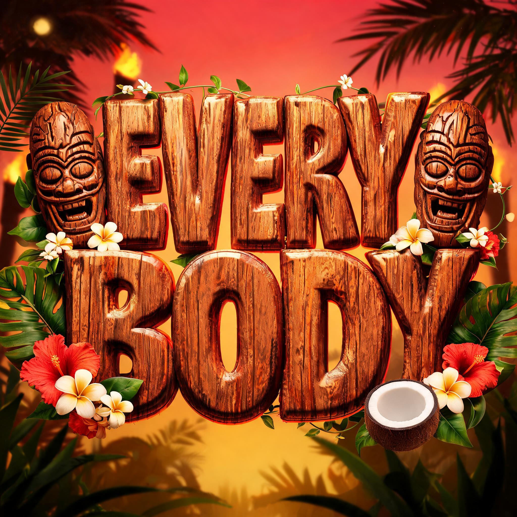 "EVERYBODY" — Hawaiian | AI Text Effect Generator