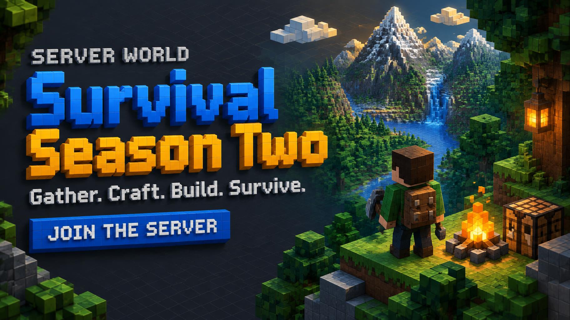 "Survival Season Two
SERVER WORLD
Gather. Craft. Build. Survive.
JOIN THE SERVER" — Pixel Art | AI Text Effect Generator