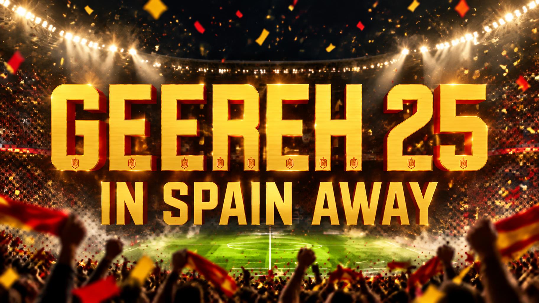 "GEEREH 25 IN SPAIN AWAY" — Sports Football | AI Text Effect Generator