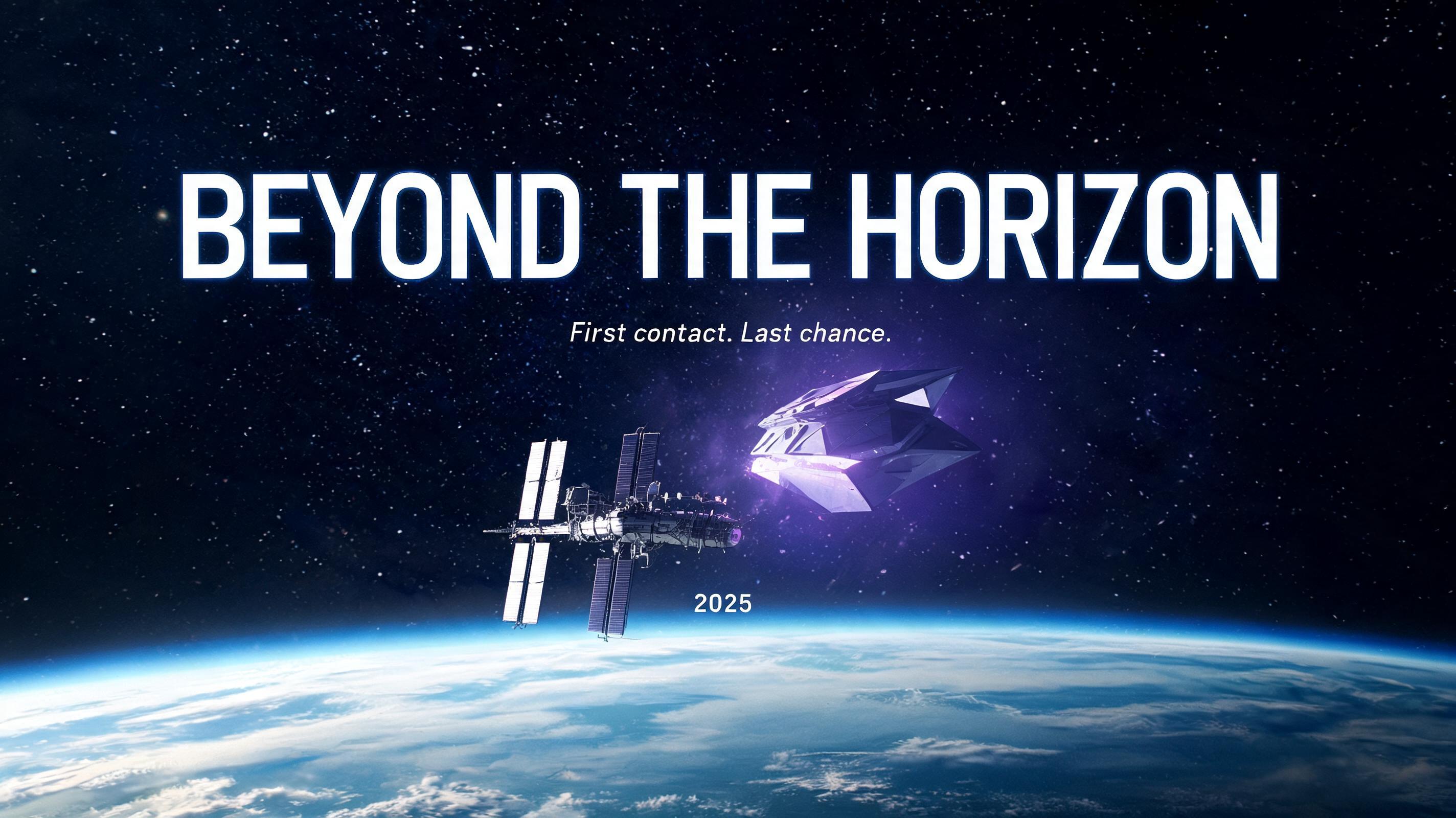 "BEYOND THE HORIZON
First contact. Last chance.
2025" — Cinematic | AI Text Effect Generator