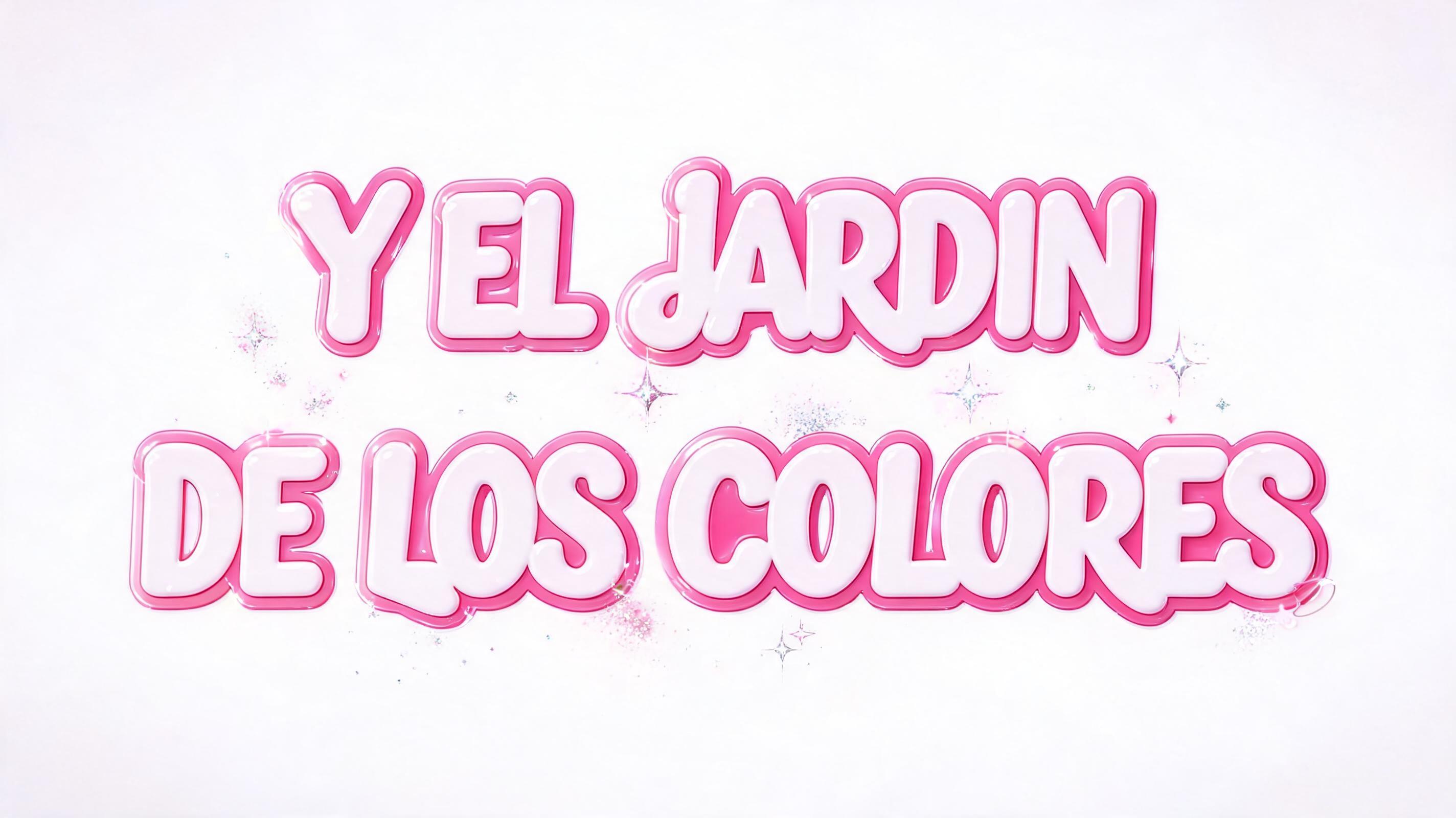 "Y EL JARDIN
 DE LOS COLORES" — Barbie | AI Text Effect Generator