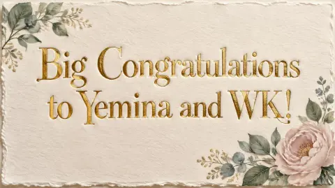 "Big Congratulations to Yemina and WK!" — Wedding text effect