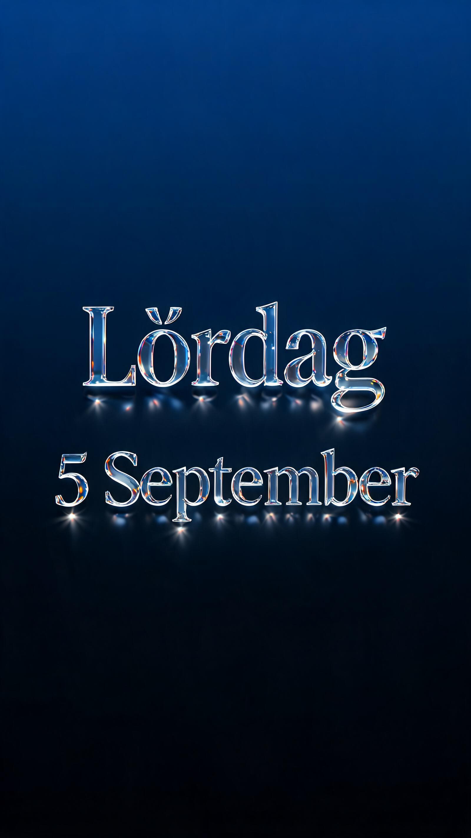 "Lördag 5 September" — Glass | AI Text Effect Generator