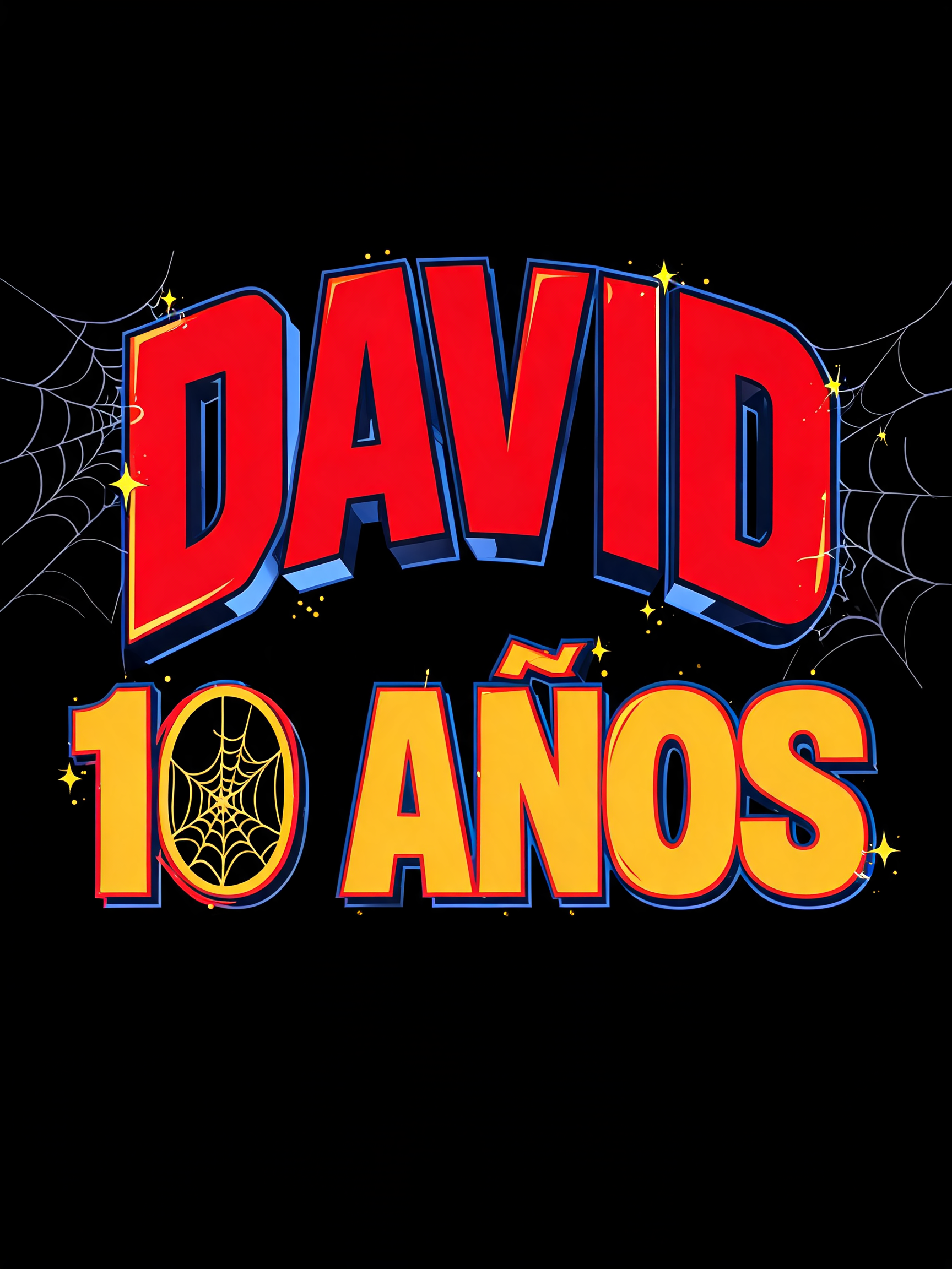 "DAVID
10 AÑOS" — Spider Hero text effect