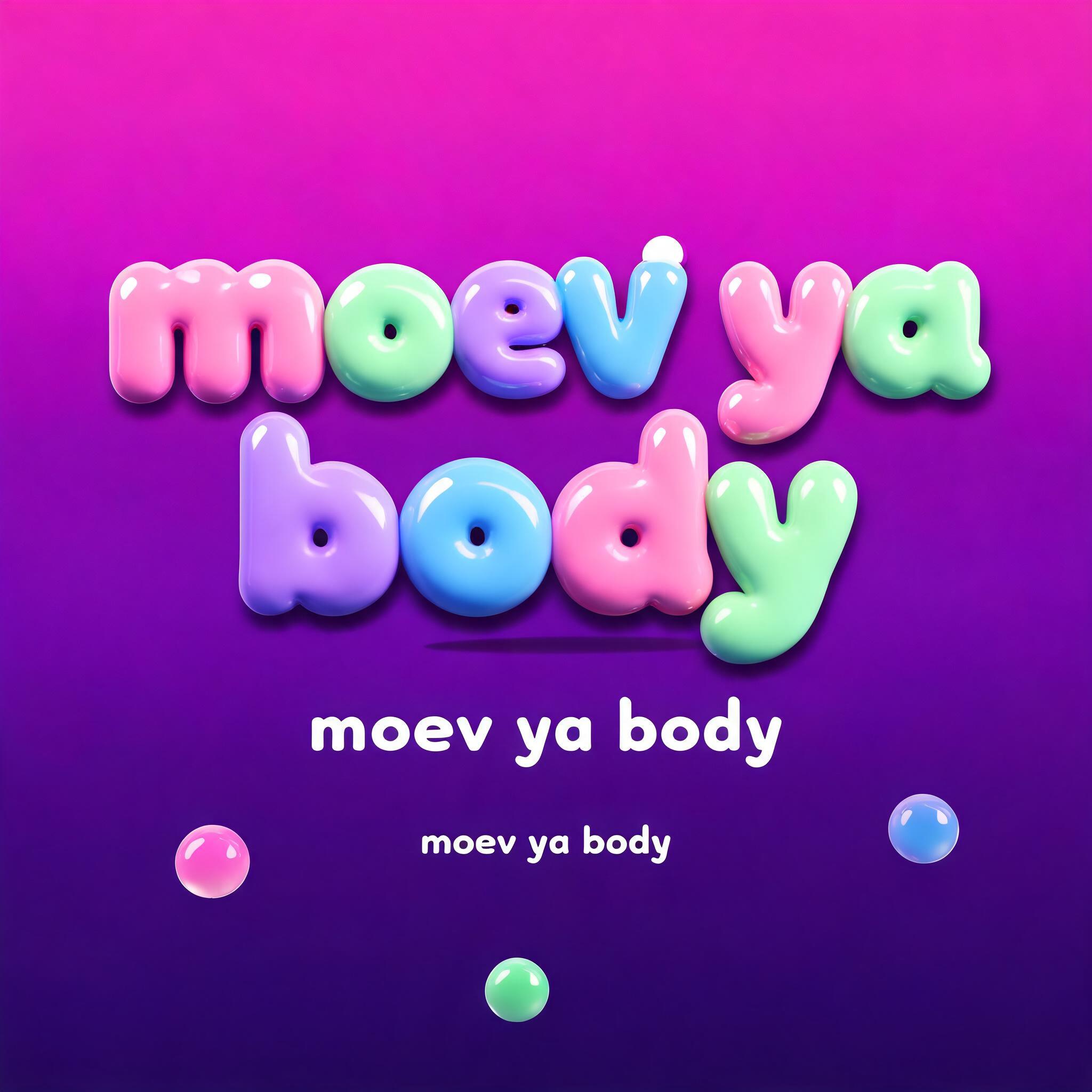 "moev ya body" — 3d Bold Inflated | AI Text Effect Generator