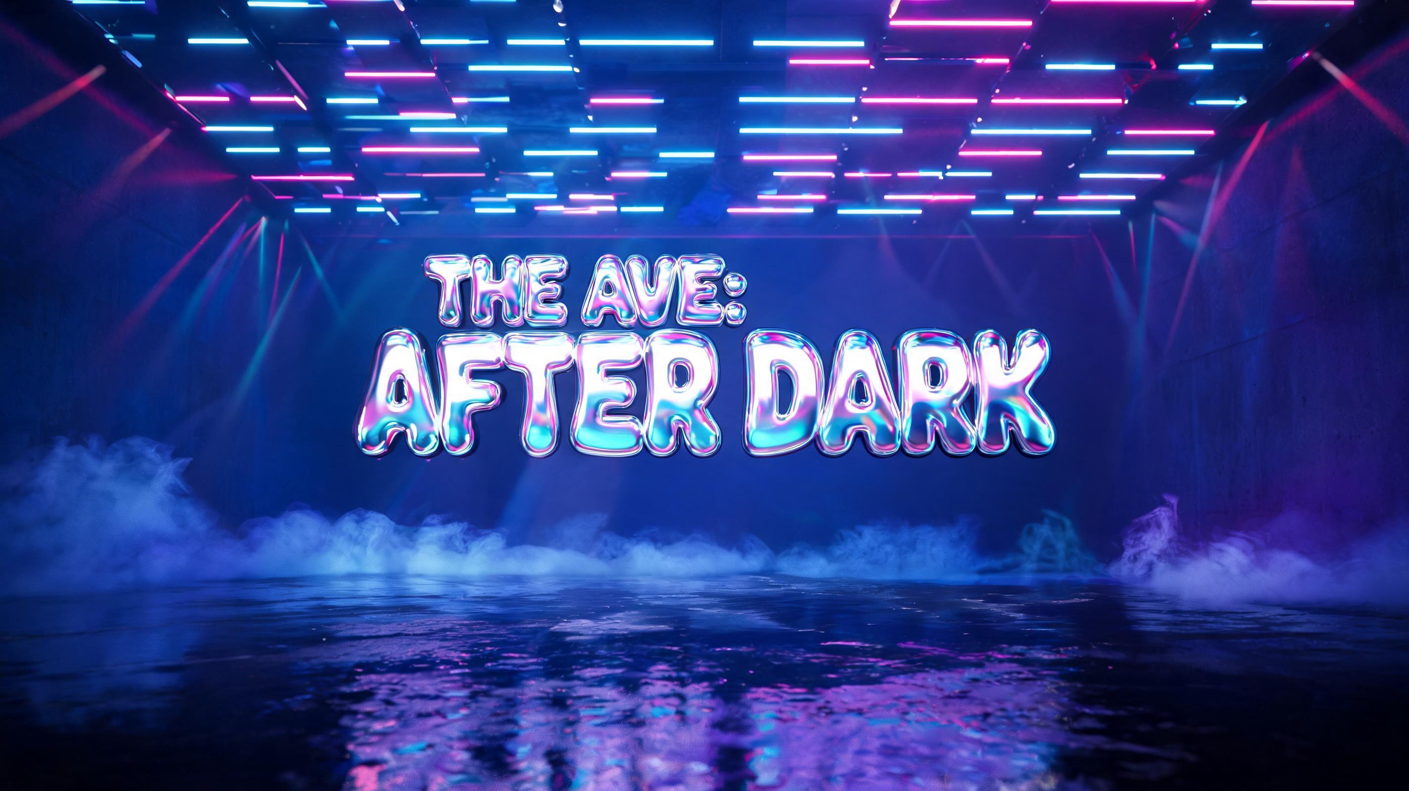 "THE AVE: AFTER DARK" —  | AI Text Effect Generator