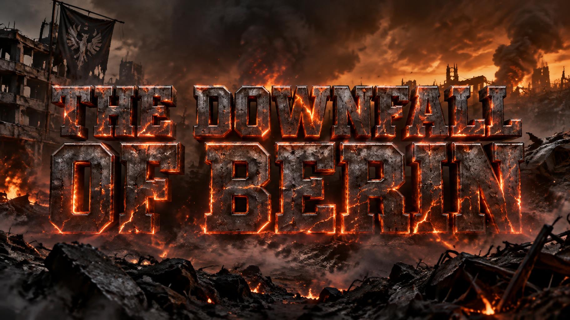 "THE DOWNFALL OF BERIN" — Post Apocalyptic text effect
