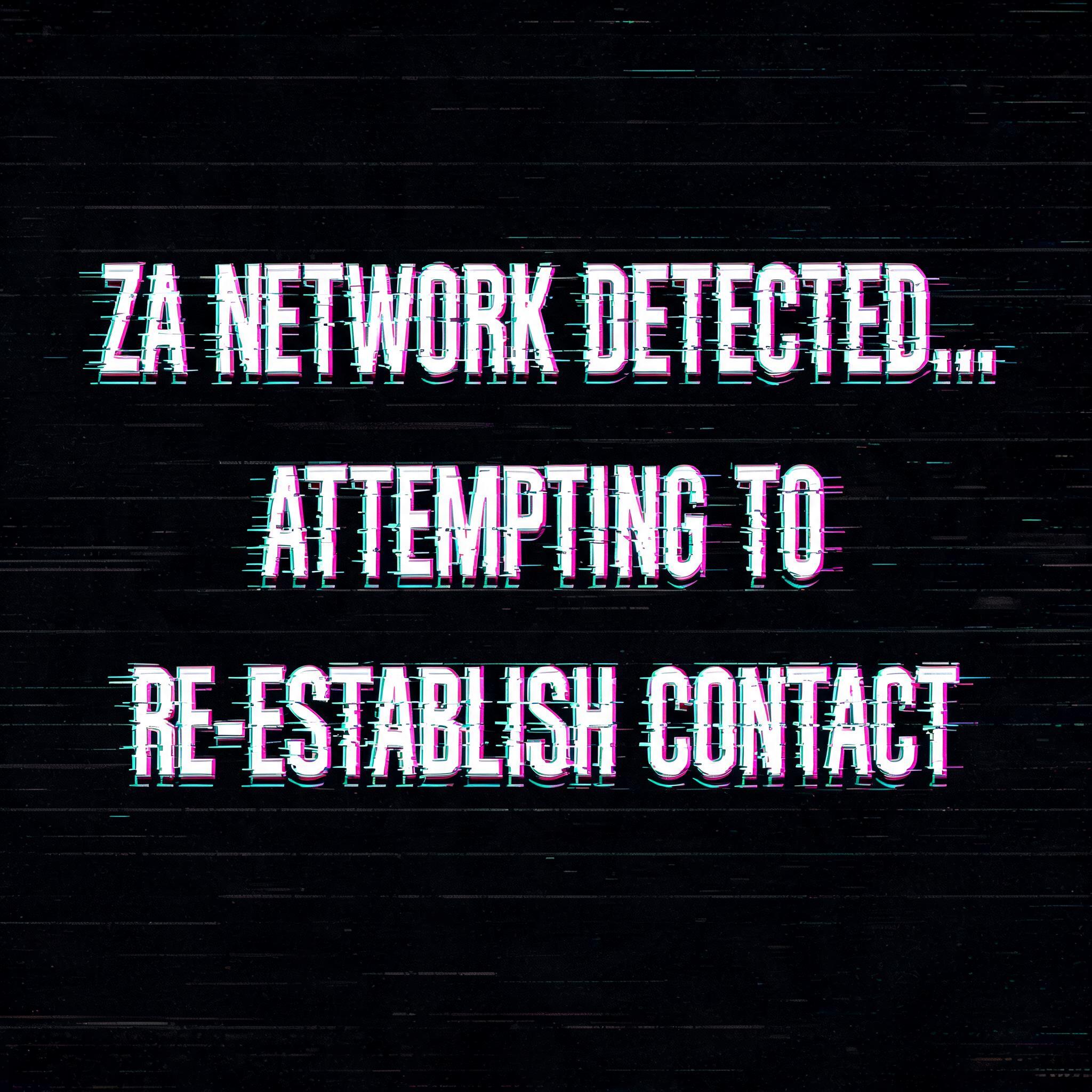 "ZA NETWORK DETECTED...ATTEMPTING TO RE-ESTABLISH CONTACT" — Cyberpunk | AI Text Effect Generator