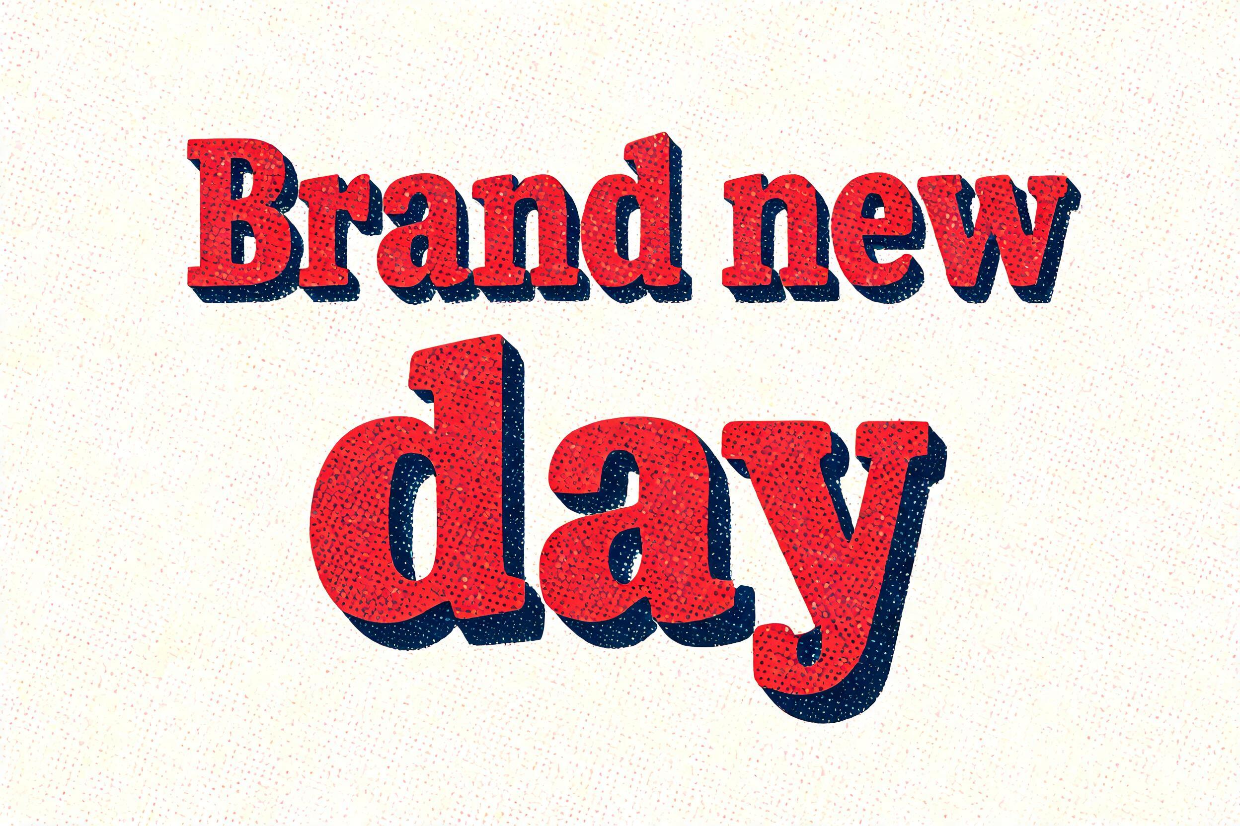 "Brand new day
" — Duotone text effect