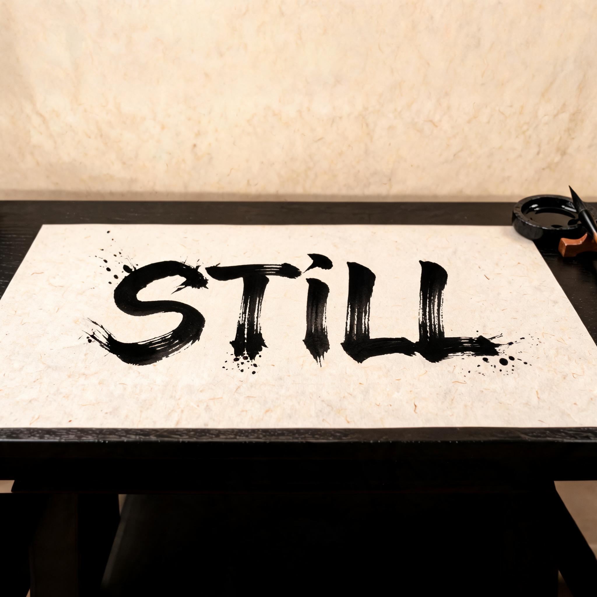 "STILL" — Brush Japanese Ink | AI Text Effect Generator
