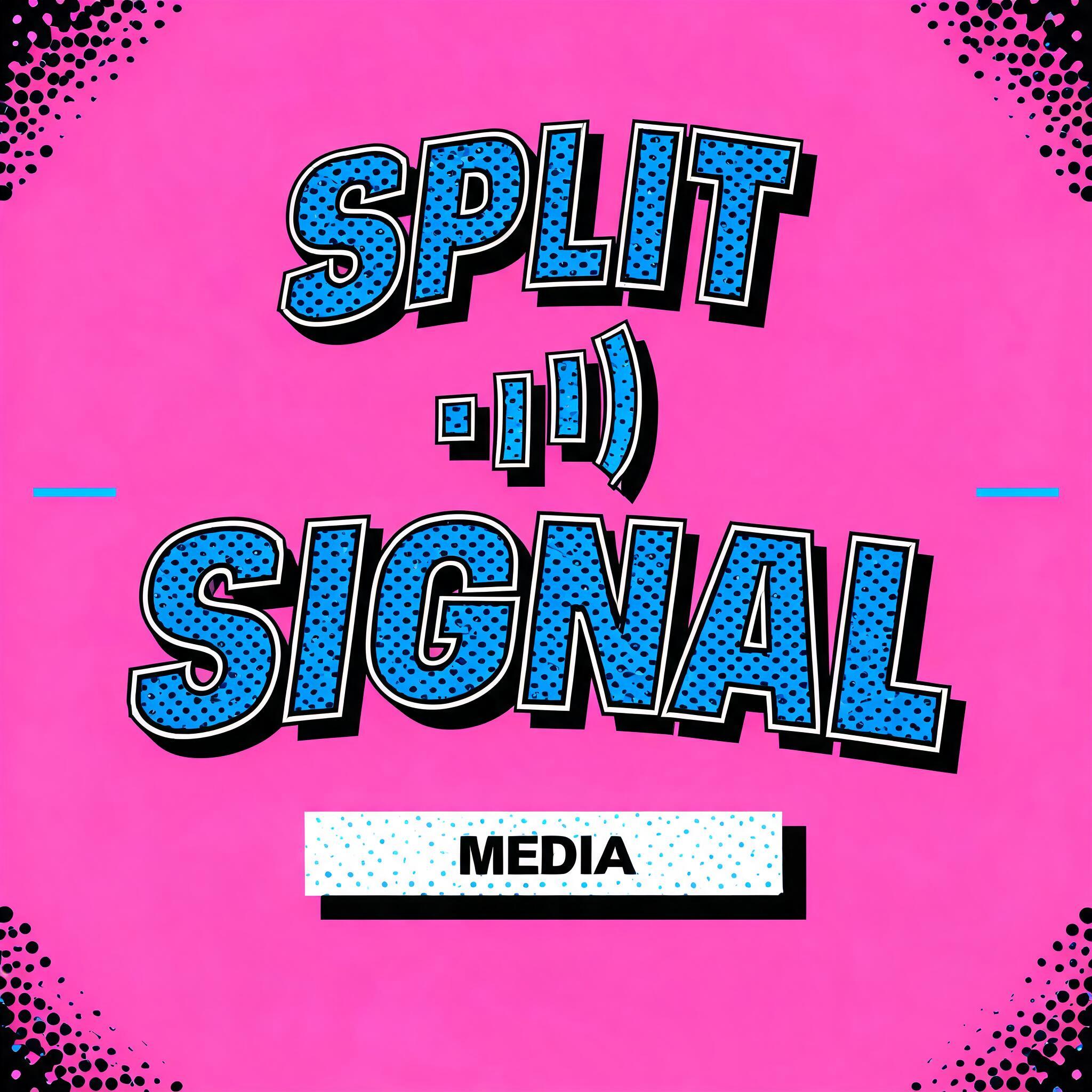 "SPLIT
SIGNAL
MEDIA" — Duotone text effect