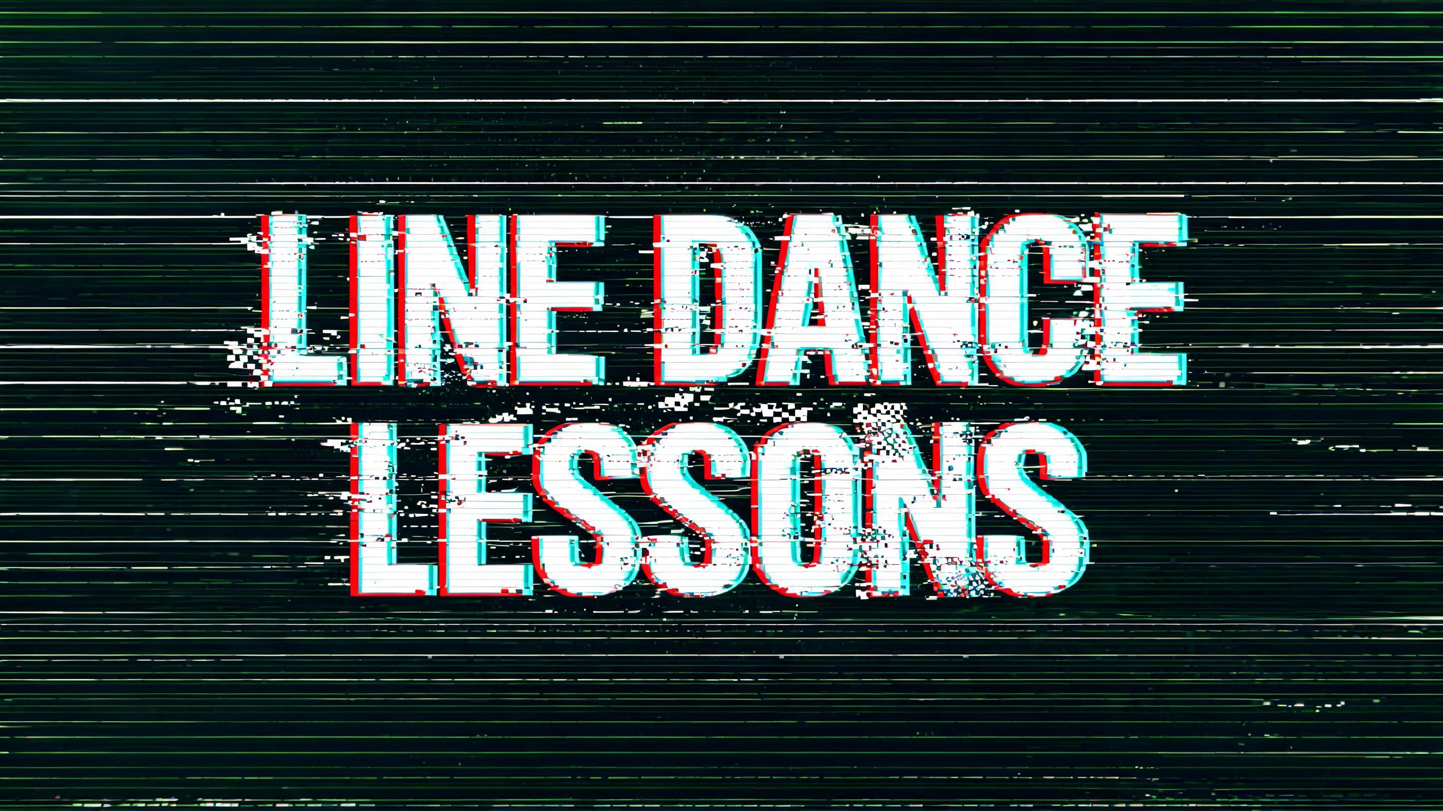 "Line Dance Lessons" — Glitch | AI Text Effect Generator