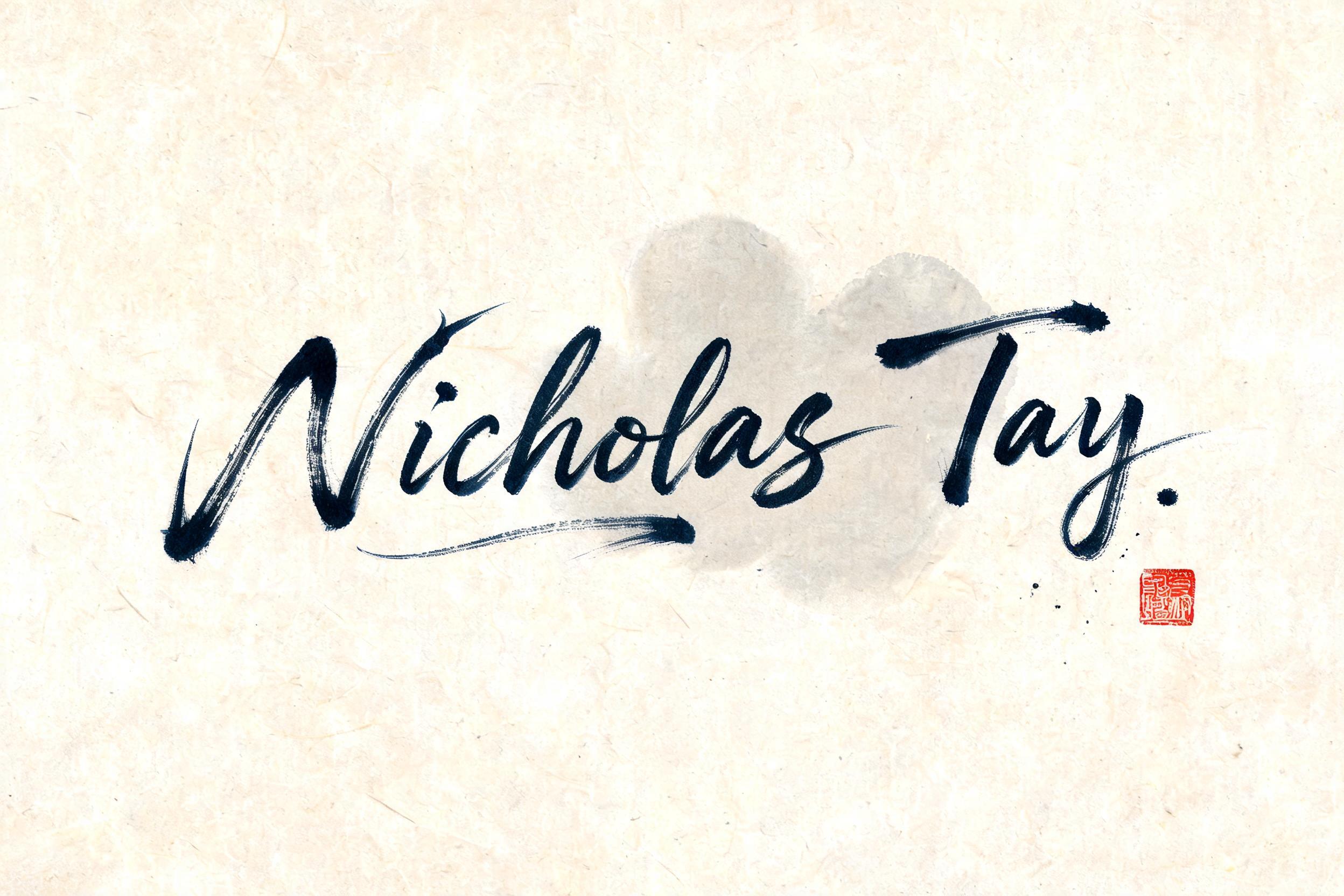 "Nicholas Tay" — Brush Chinese Ink | AI Text Effect Generator