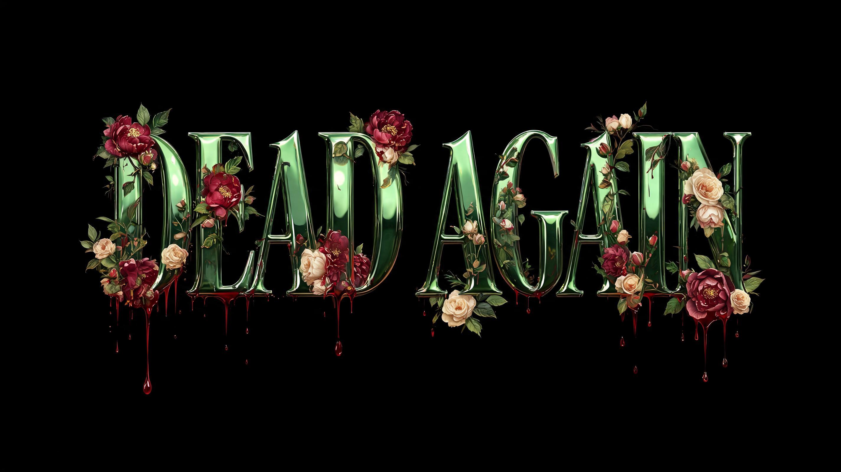 "DEAD AGAIN" — Floral | AI Text Effect Generator