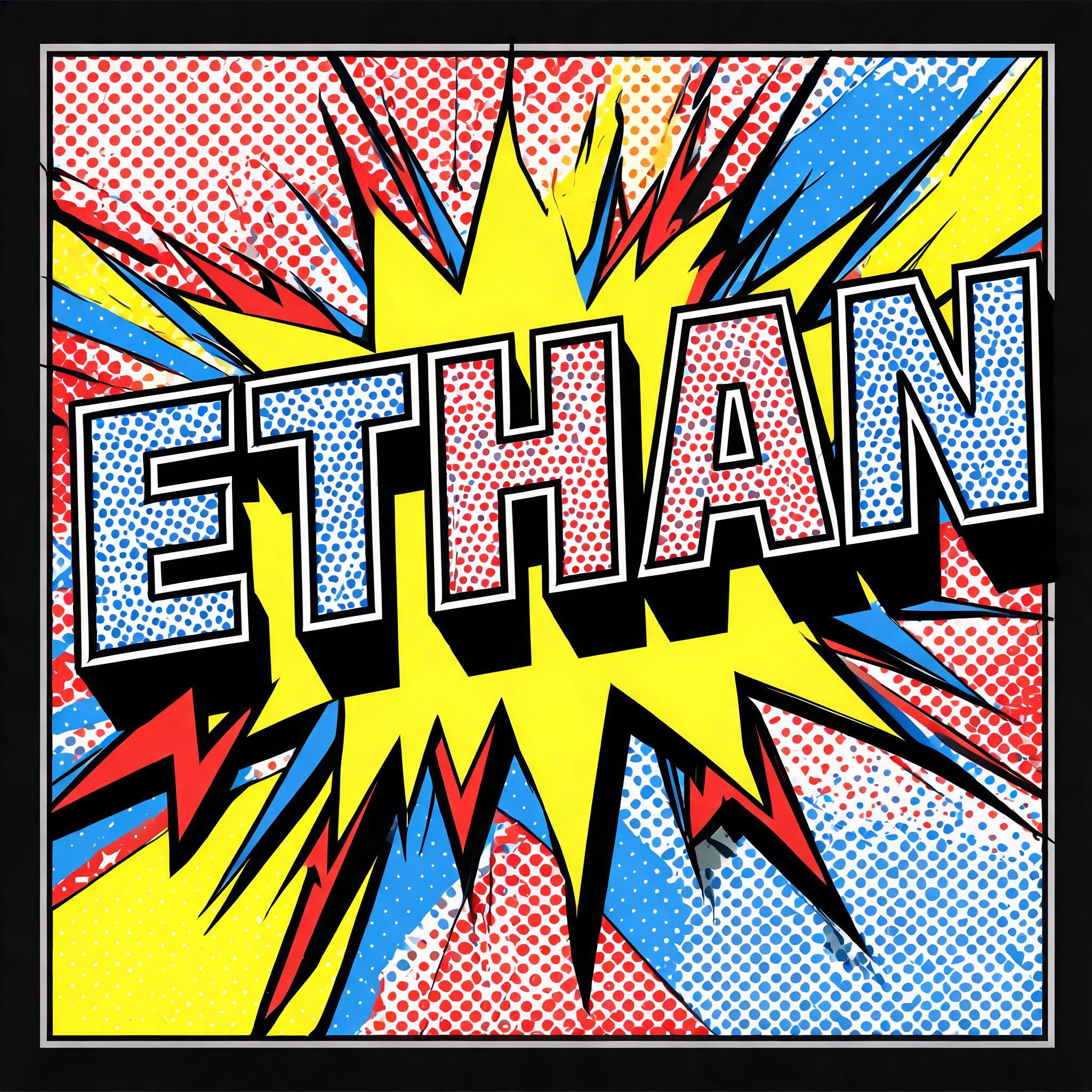 "Ethan" — Pop Art | AI Text Effect Generator