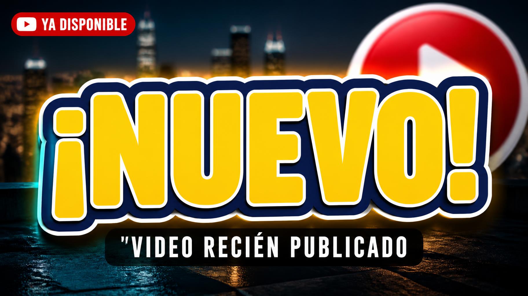 "¡NUEVO!
VIDEO RECIÉN PUBLICADO
YA DISPONIBLE" — Cinematic Youtube Creator text effect