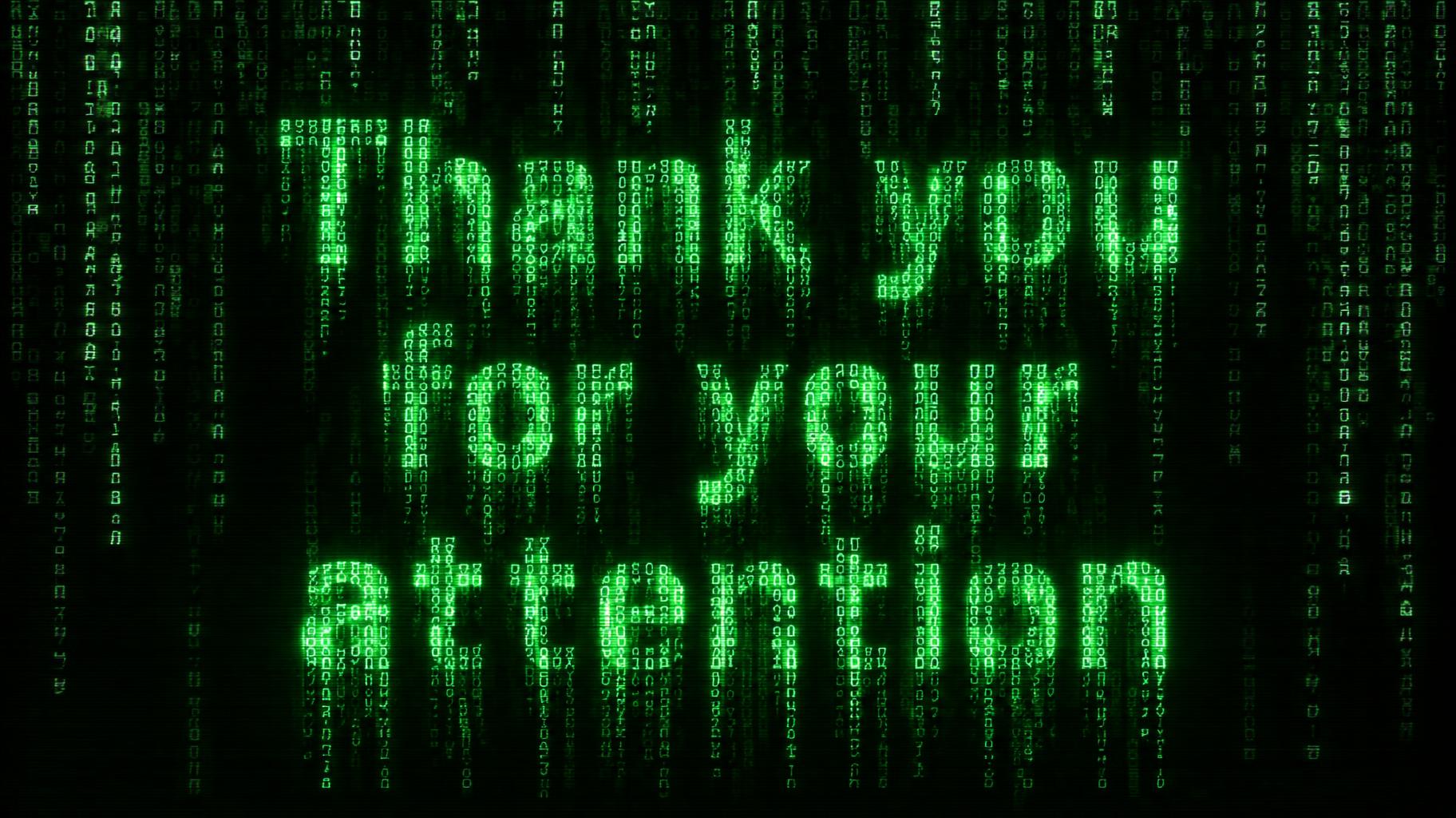 "Thank you for your attention" — Cyberpunk Data Stream text effect