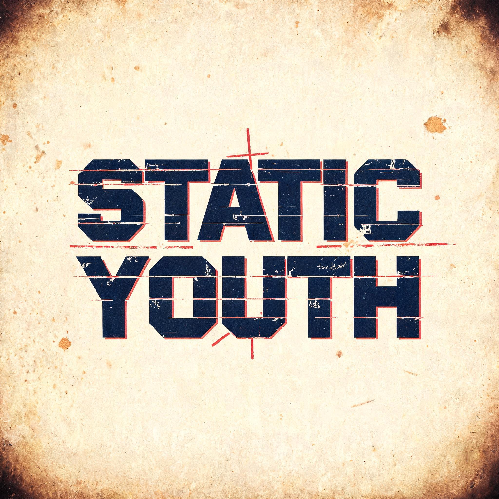 "STATIC
YOUTH" — Vintage | AI Text Effect Generator