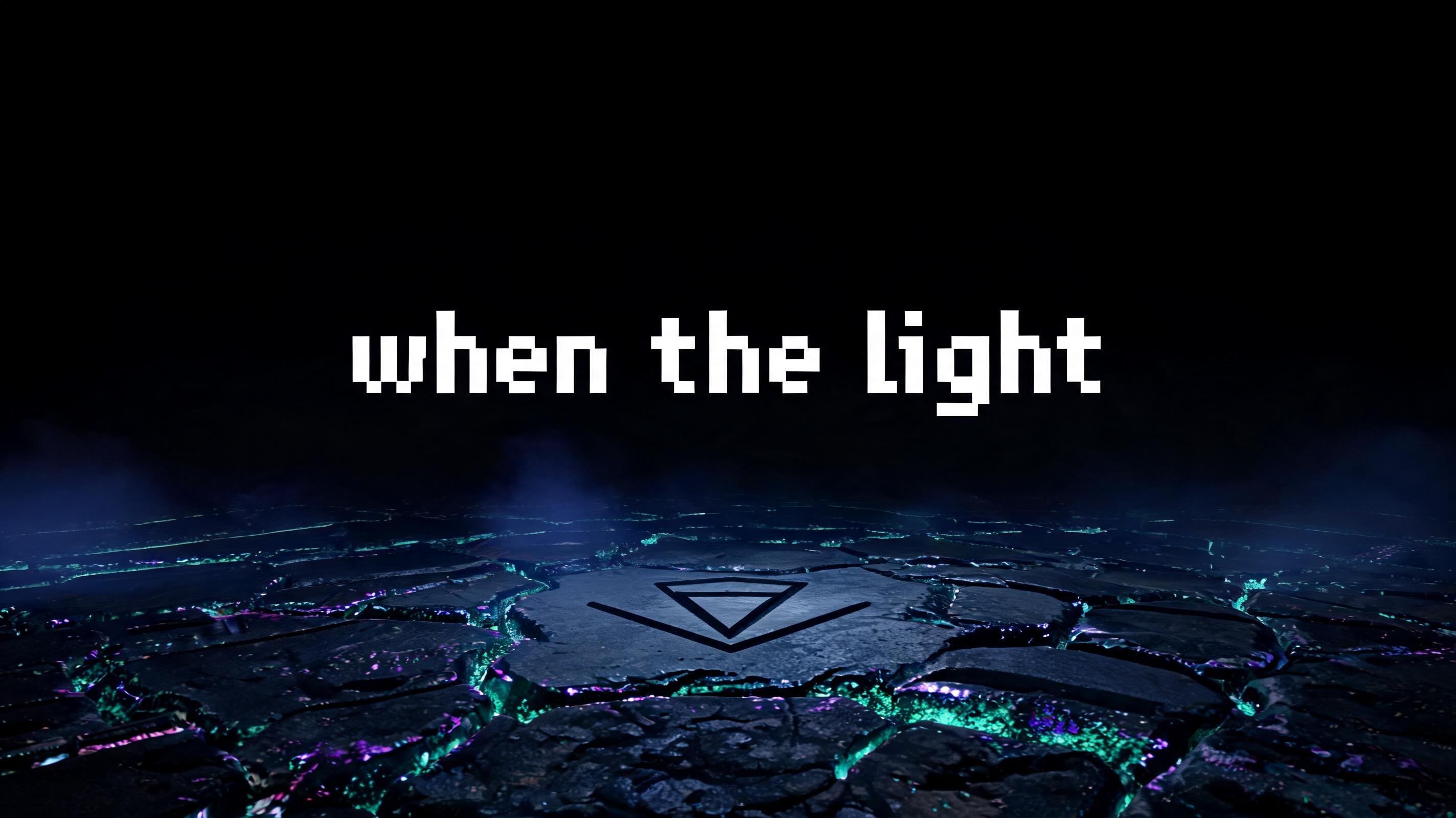 "When the light" — Diy | AI Text Effect Generator