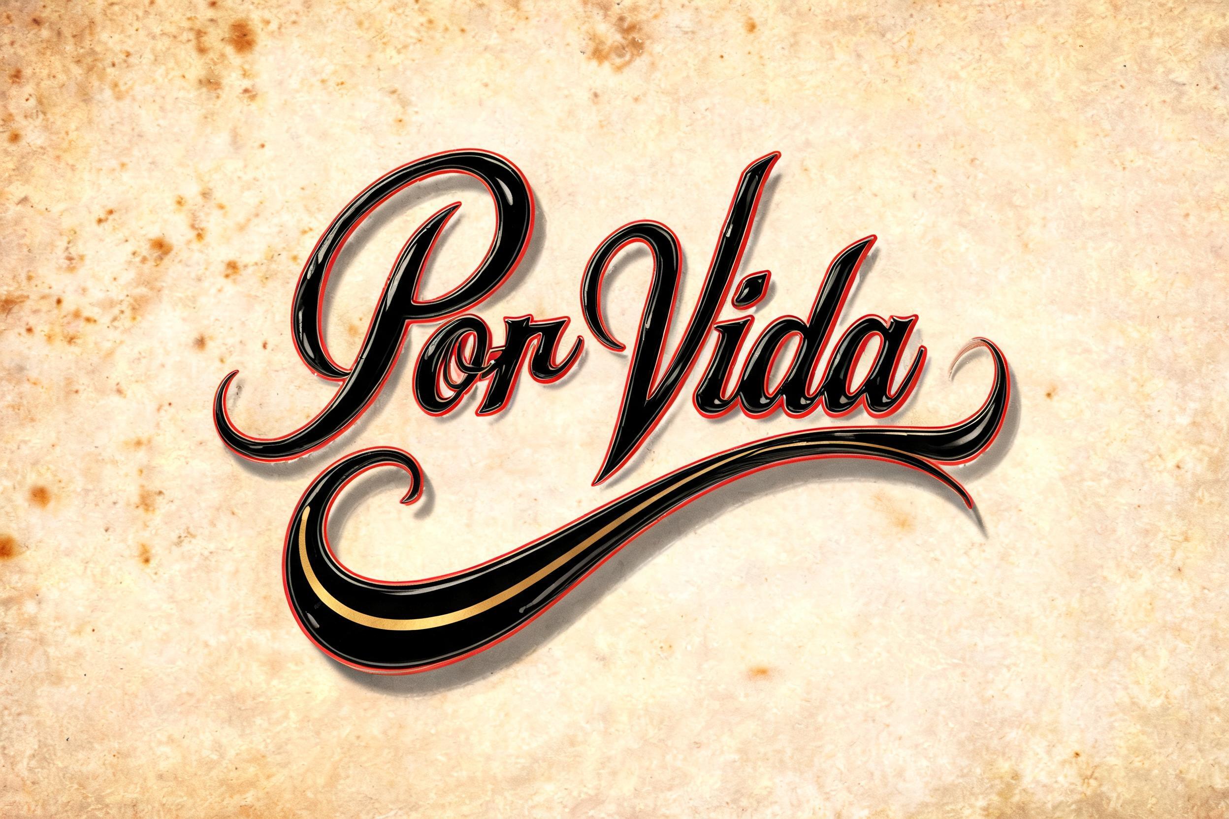 "Por Vida" — Chicano text effect